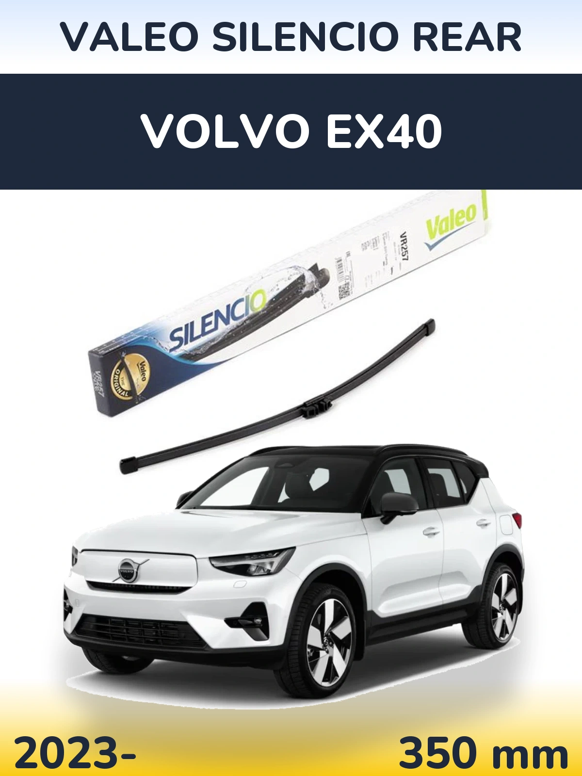 Задня щітка Valeo Silencio Rear 350 мм для Volvo EX40 2023-2026