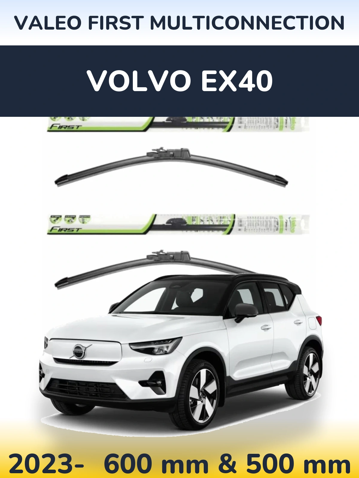 Комплект передніх щіток Valeo First MultiConnection 600 & 500 мм для Volvo EX40 2023-2026