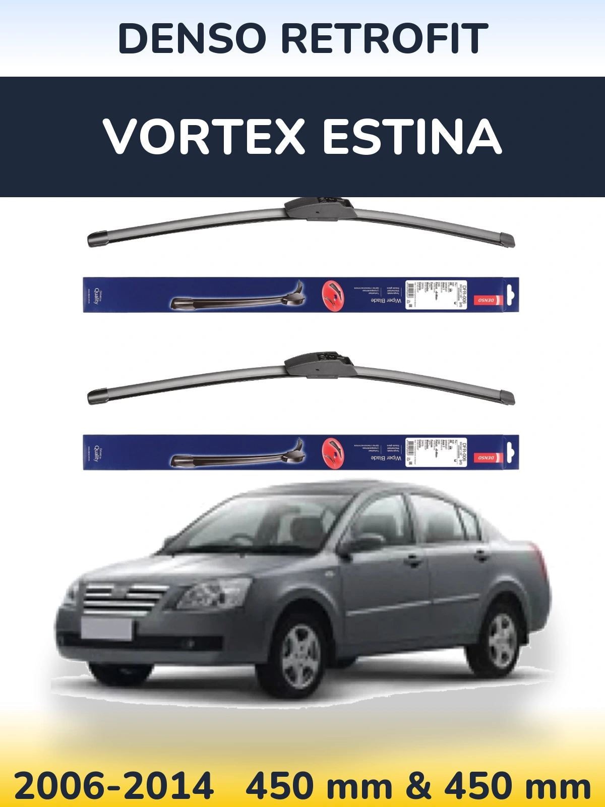 Комплект передніх щіток Denso Retrofit 450 & 450 мм для Vortex Estina 2006-2014
