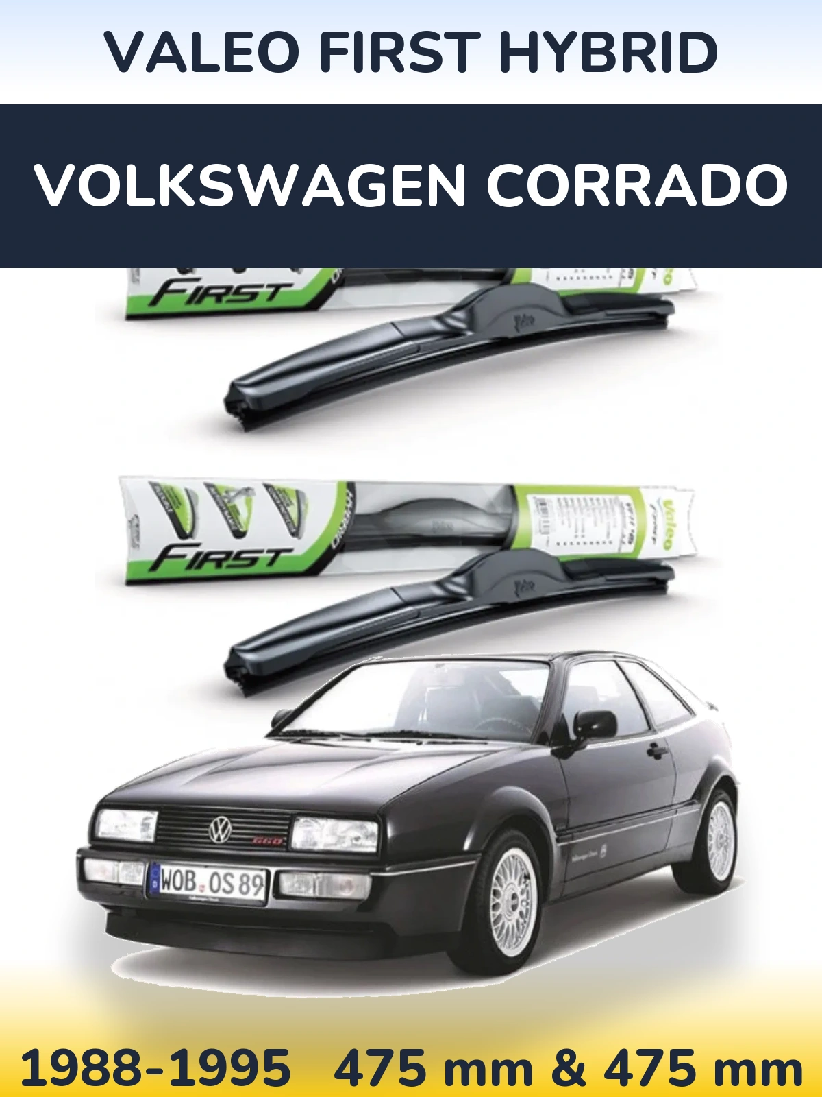 Комплект передніх щіток Valeo First Hybrid 475 & 475 мм для Volkswagen Corrado 1988-1995
