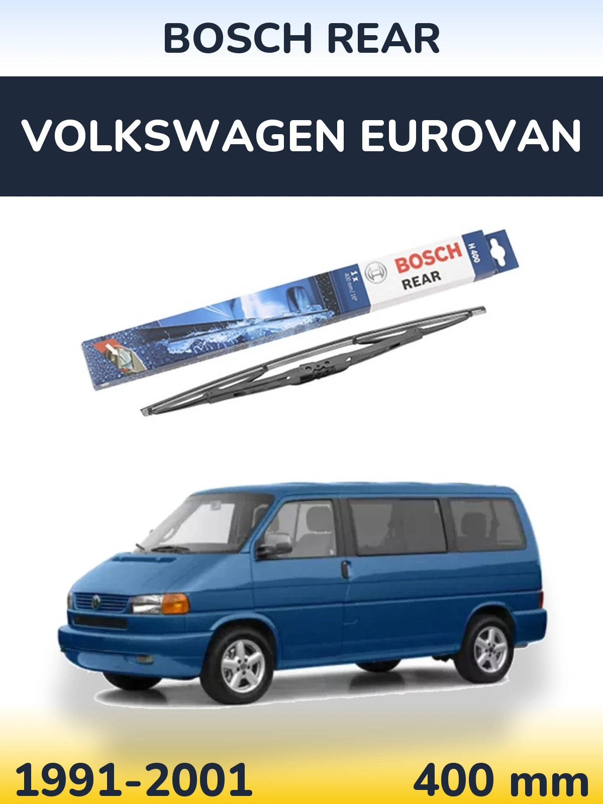 Задня щітка BOSCH Rear 400 мм для Volkswagen Eurovan 1991-2001