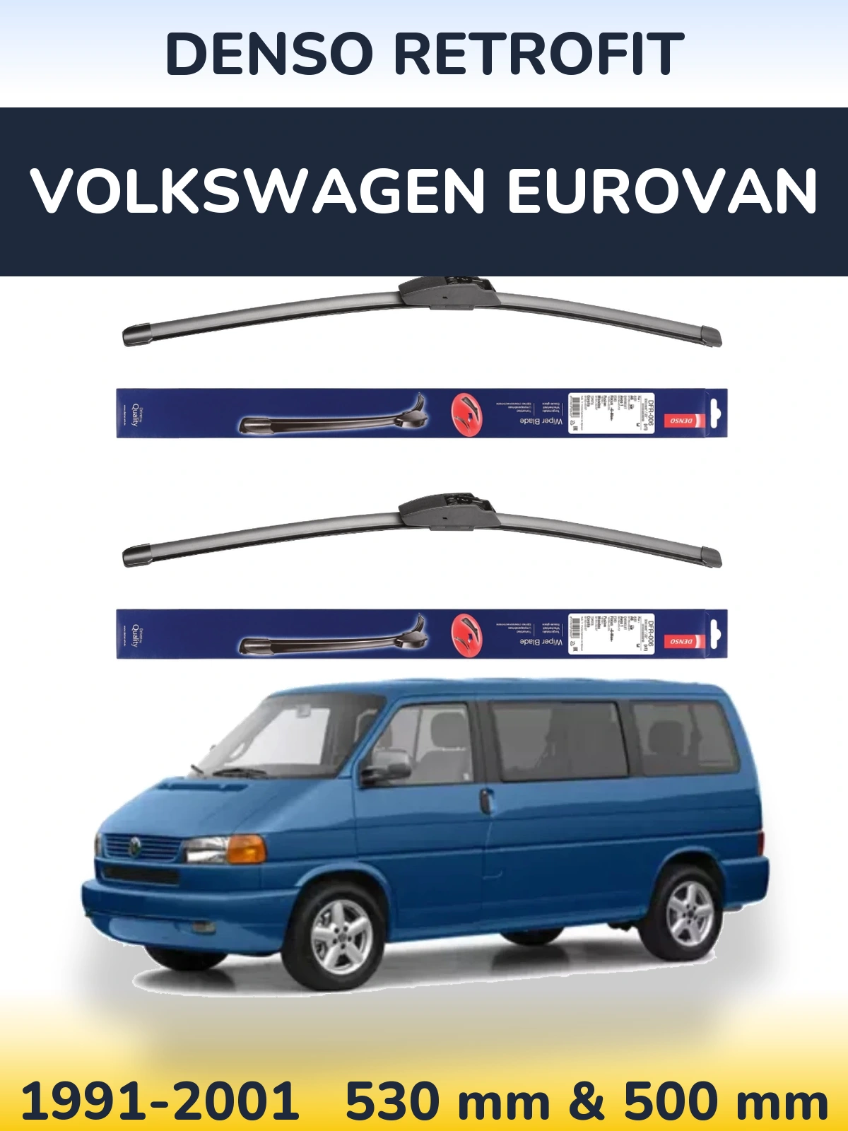 Front wiper blade set Denso Retrofit 530 & 500 mm for Volkswagen Eurovan 1991-2001