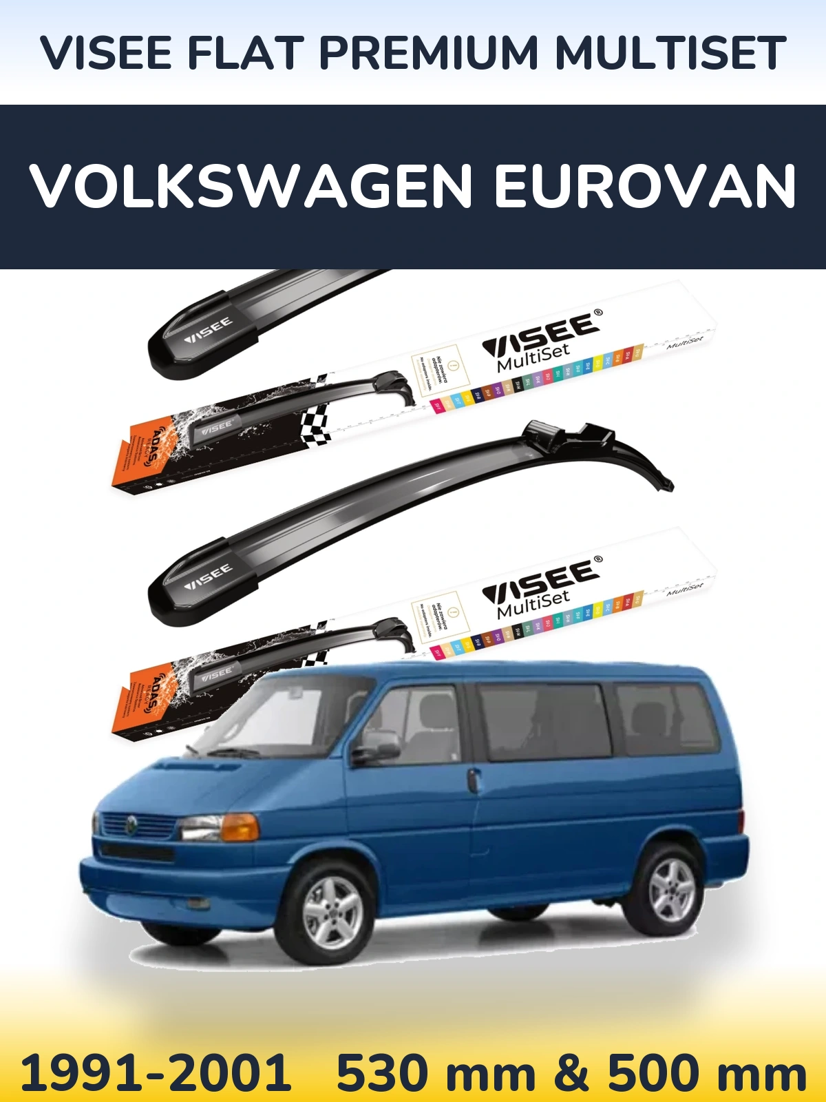 Front wiper blade set VISEE FLAT PREMIUM MultiSet 530 & 500 mm for Volkswagen Eurovan 1991-2001