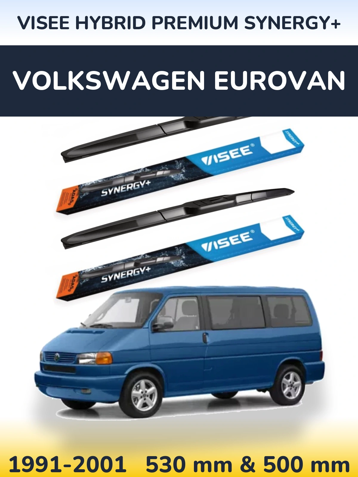 Komplet przednich wycieraczek VISEE HYBRID PREMIUM SYNERGY+ 530 & 500 mm do Volkswagen Eurovan 1991-2001