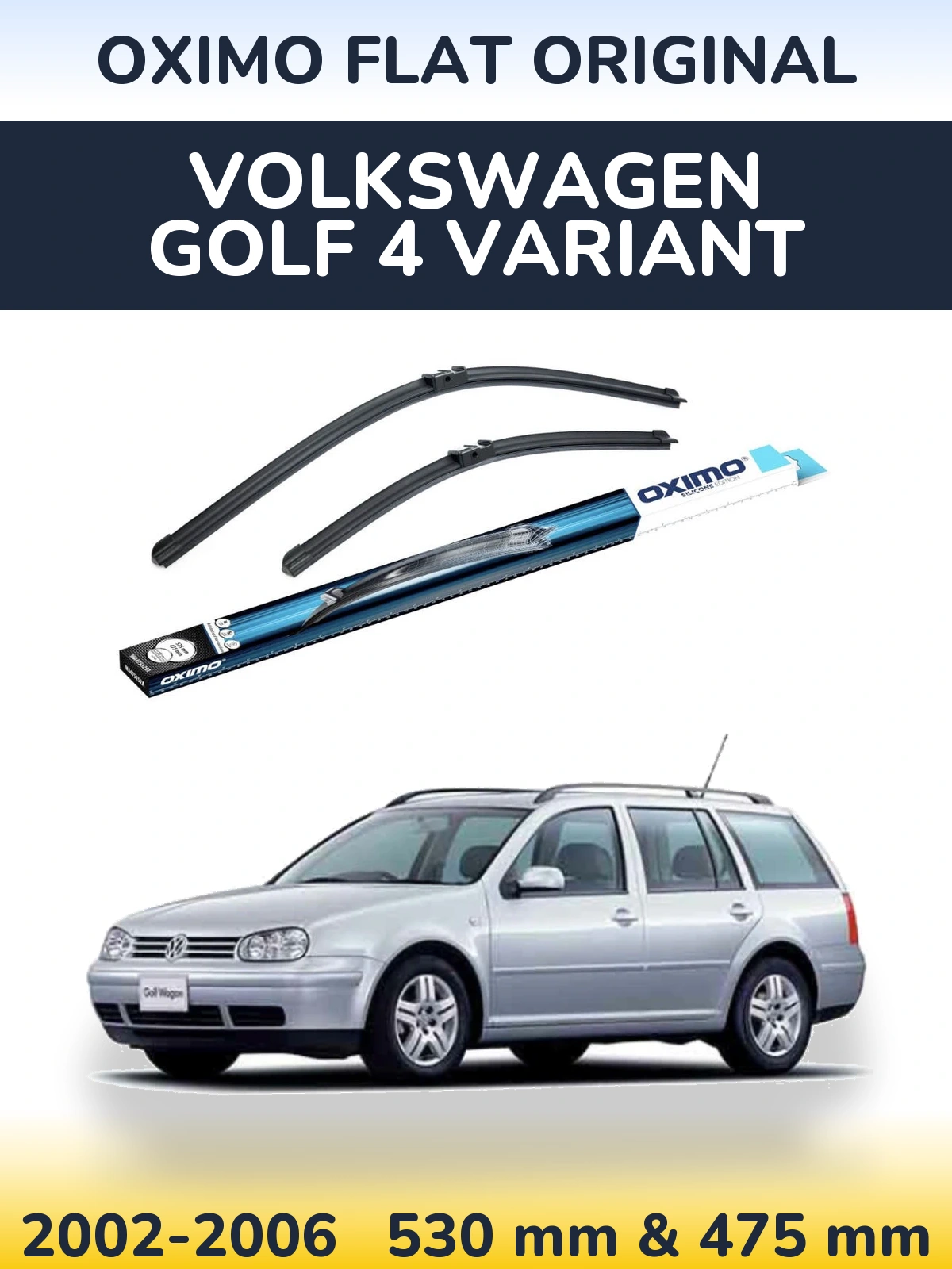 Комплект передніх щіток Oximo Flat Original 530 & 475 мм для Volkswagen Golf 4 Variant 2002-2006