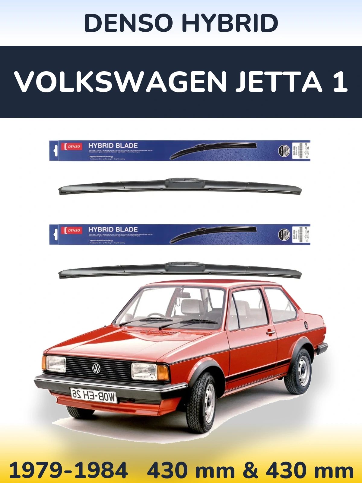 Комплект передніх щіток Denso Hybrid 430 & 430 мм для Volkswagen Jetta 1 1979-1984
