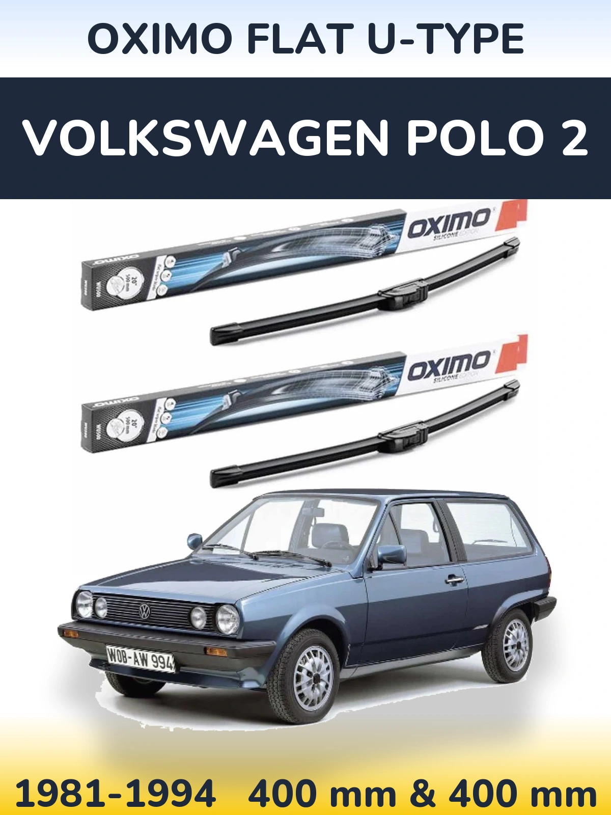 Комплект передніх щіток Oximo Flat U-type 400 & 400 мм для Volkswagen Polo 2 1981-1994