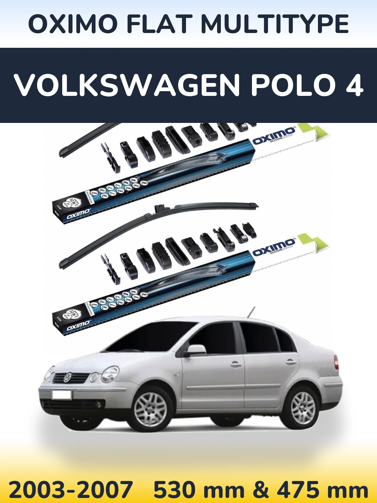 Комплект передних дворников Oximo Flat MultiТипe 530 & 475 мм для Volkswagen Polo 4 2003-2007