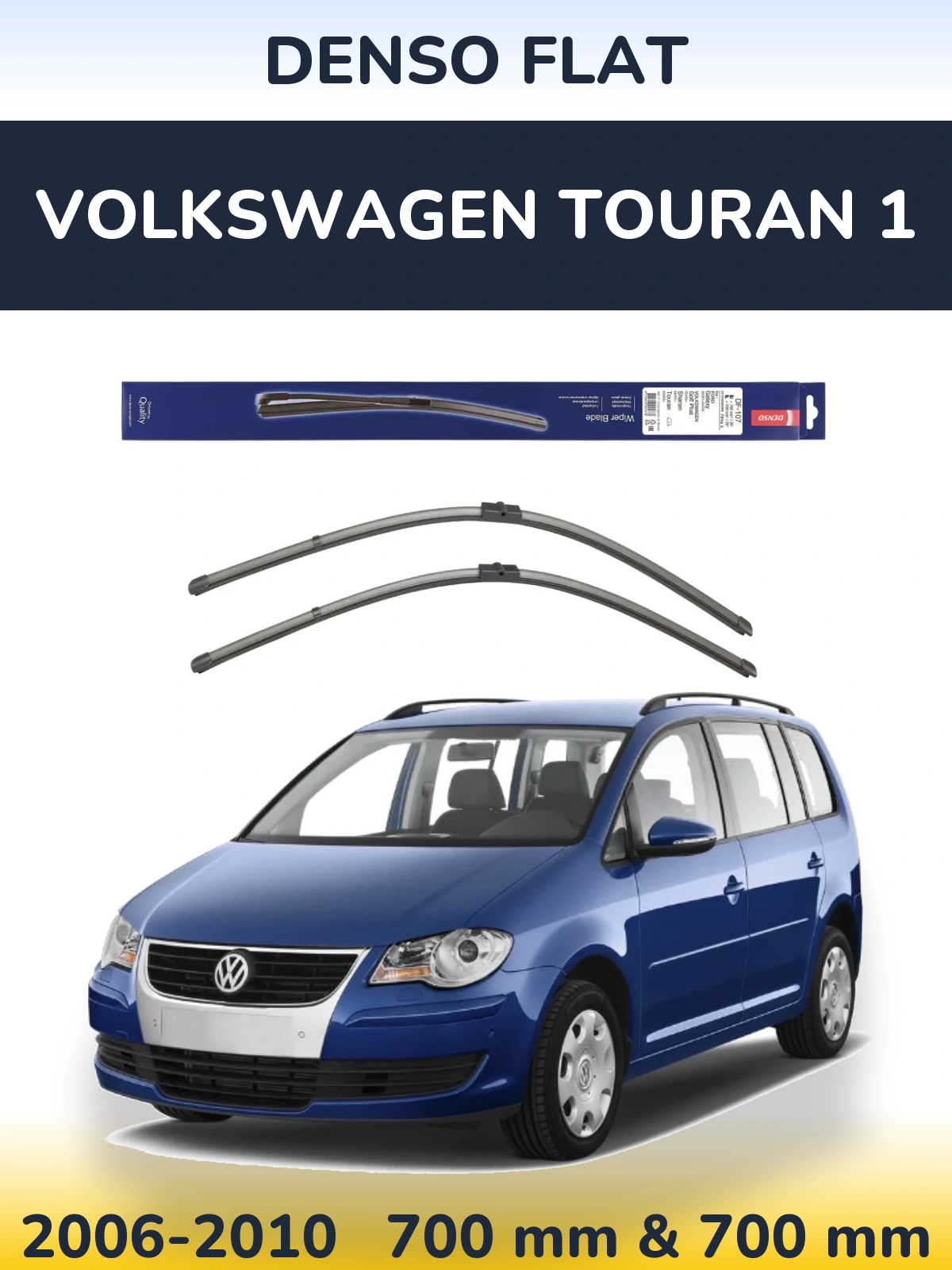Комплект передних дворников Denso Flat 700 & 700 мм для Volkswagen Touran 1 2006-2010