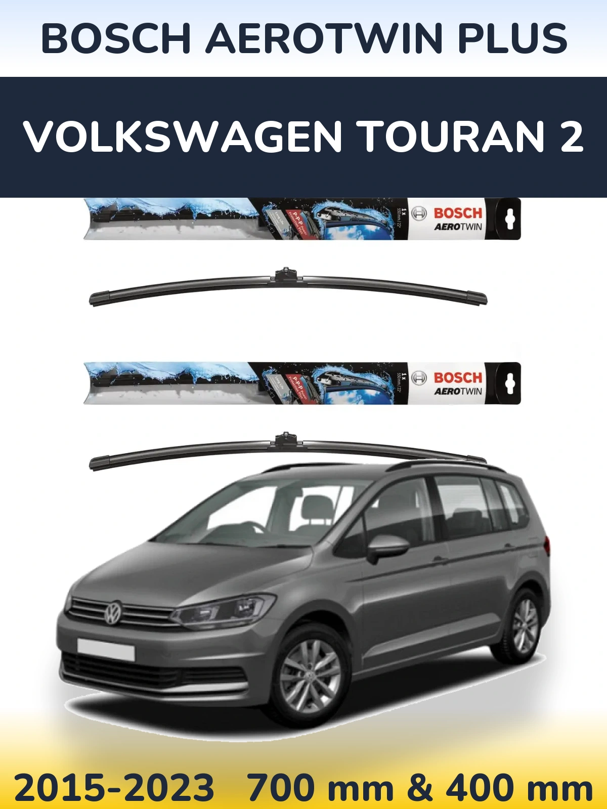 Komplet przednich wycieraczek BOSCH AeroTwin Plus 700 & 400 mm do Volkswagen Touran 2 2015-2023