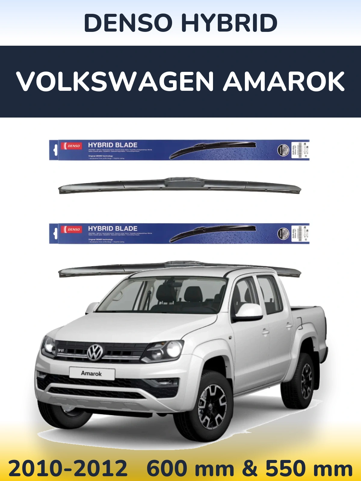 Front wiper blade set Denso Hybrid 600 & 550 mm for Volkswagen Amarok 2010-2012
