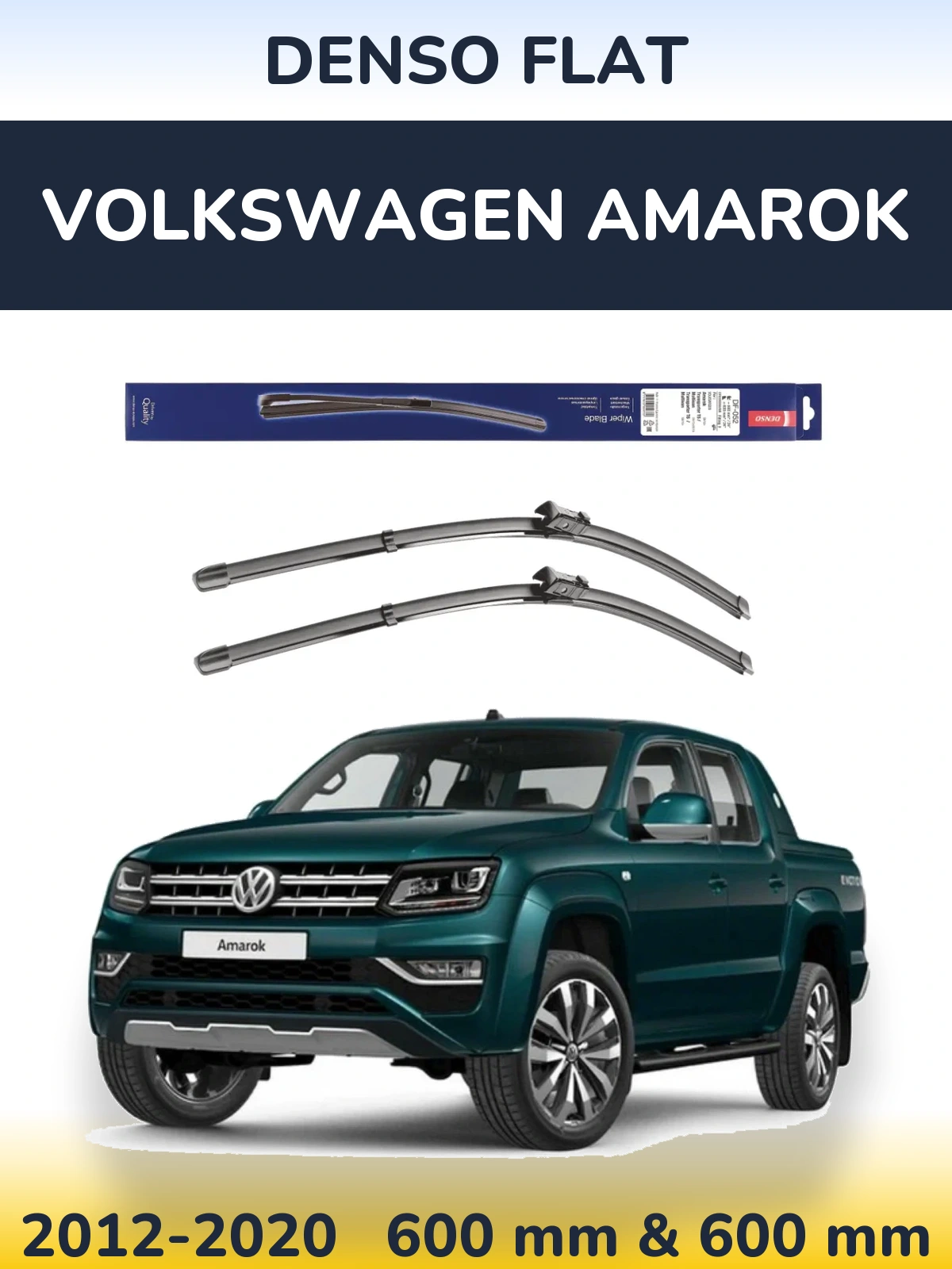 Комплект передніх щіток Denso Flat 600 & 600 мм для Volkswagen Amarok 2012-2020
