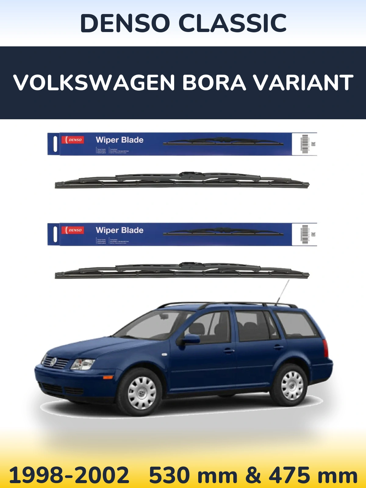 Front wiper blade set Denso Classic 530 & 475 mm for Volkswagen Bora Variant 1998-2002