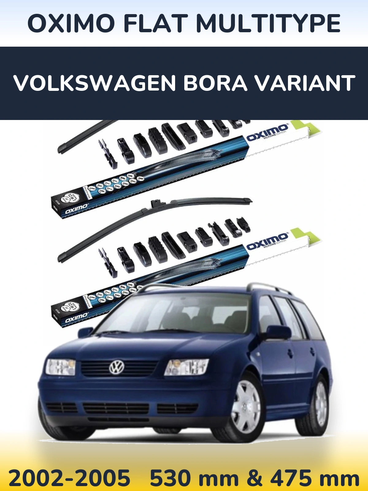 Комплект передніх щіток Oximo Flat MultiТипe 530 & 475 мм для Volkswagen Bora Variant 2002-2005