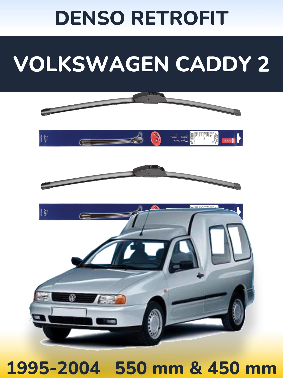 Комплект передніх щіток Denso Retrofit 550 & 450 мм для Volkswagen Caddy 2 1995-2004