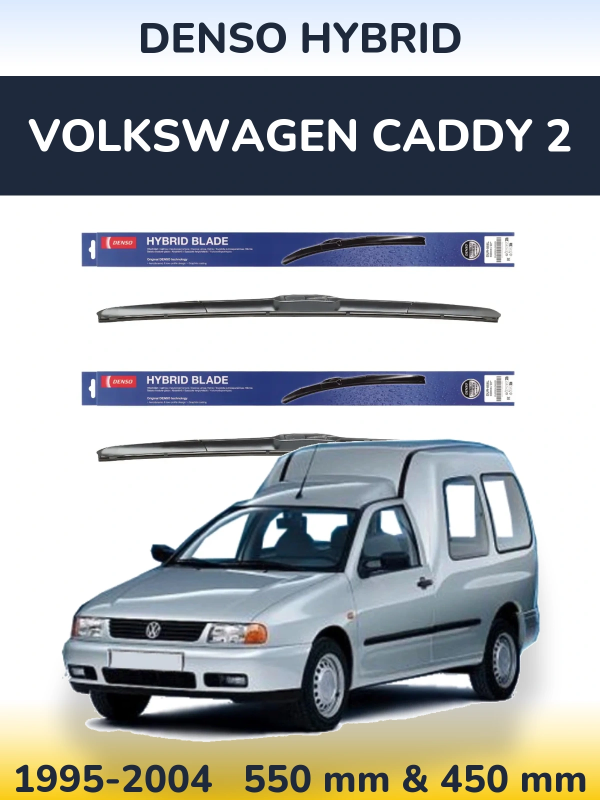 Komplet przednich wycieraczek Denso Hybrid 550 & 450 mm do Volkswagen Caddy 2 1995-2004