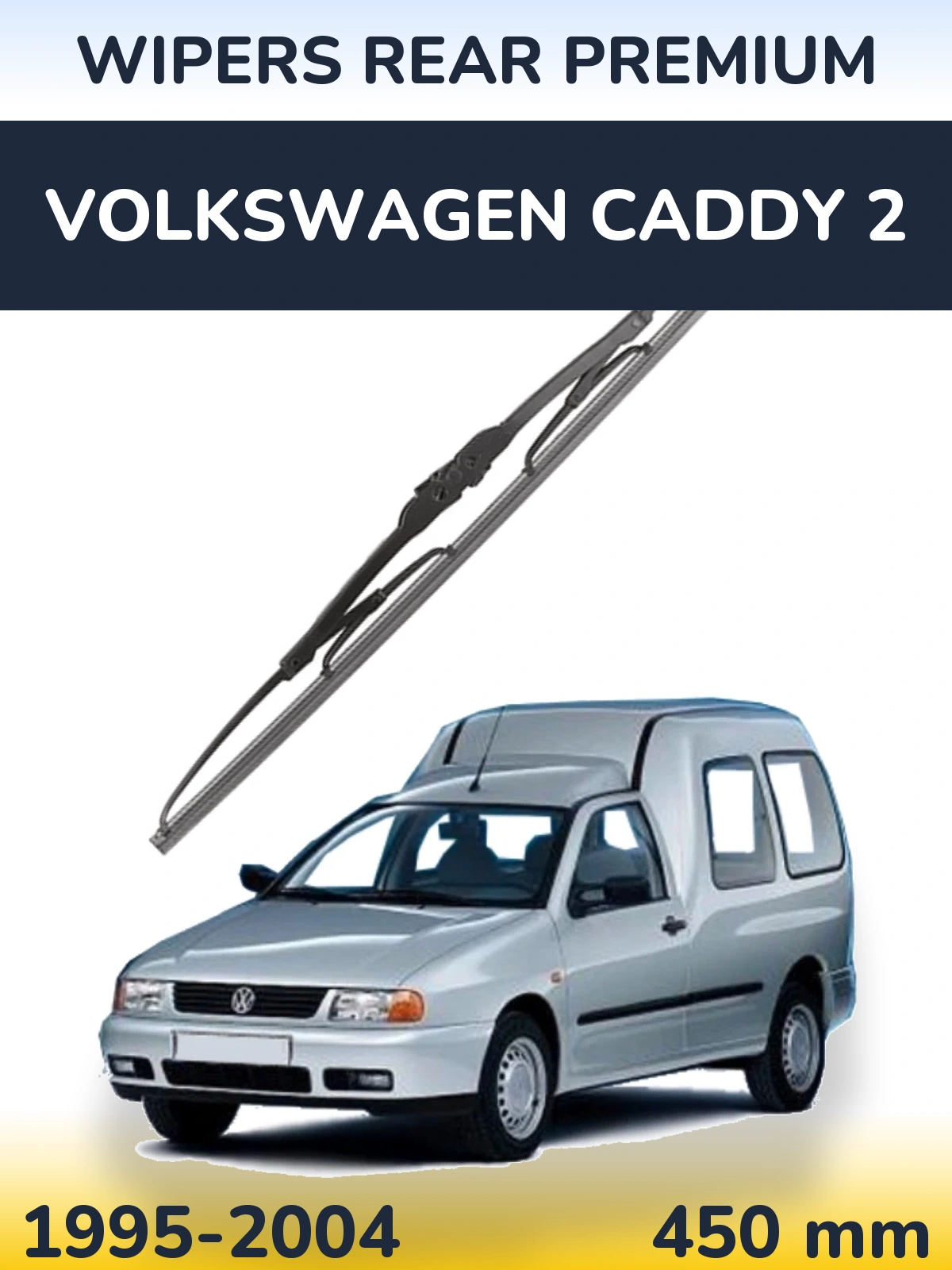 Задня щітка WIPERS REAR PREMIUM 450 мм для Volkswagen Caddy 2 1995-2004