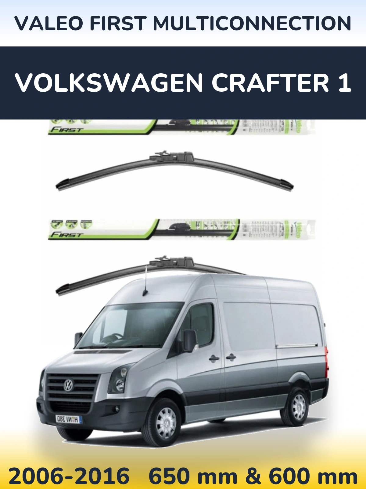 Комплект передних дворников Valeo First MultiConnection 650 & 600 мм для Volkswagen Crafter 1 2006-2016