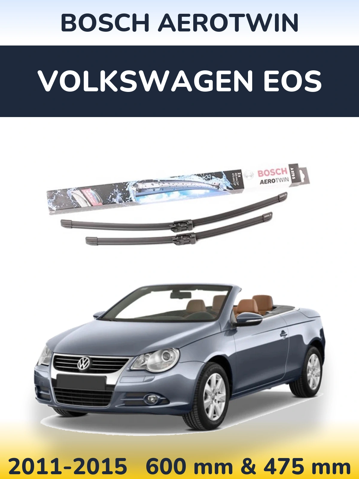 Front wiper blade set BOSCH AeroTwin 600 & 475 mm for Volkswagen EOS 2011-2015