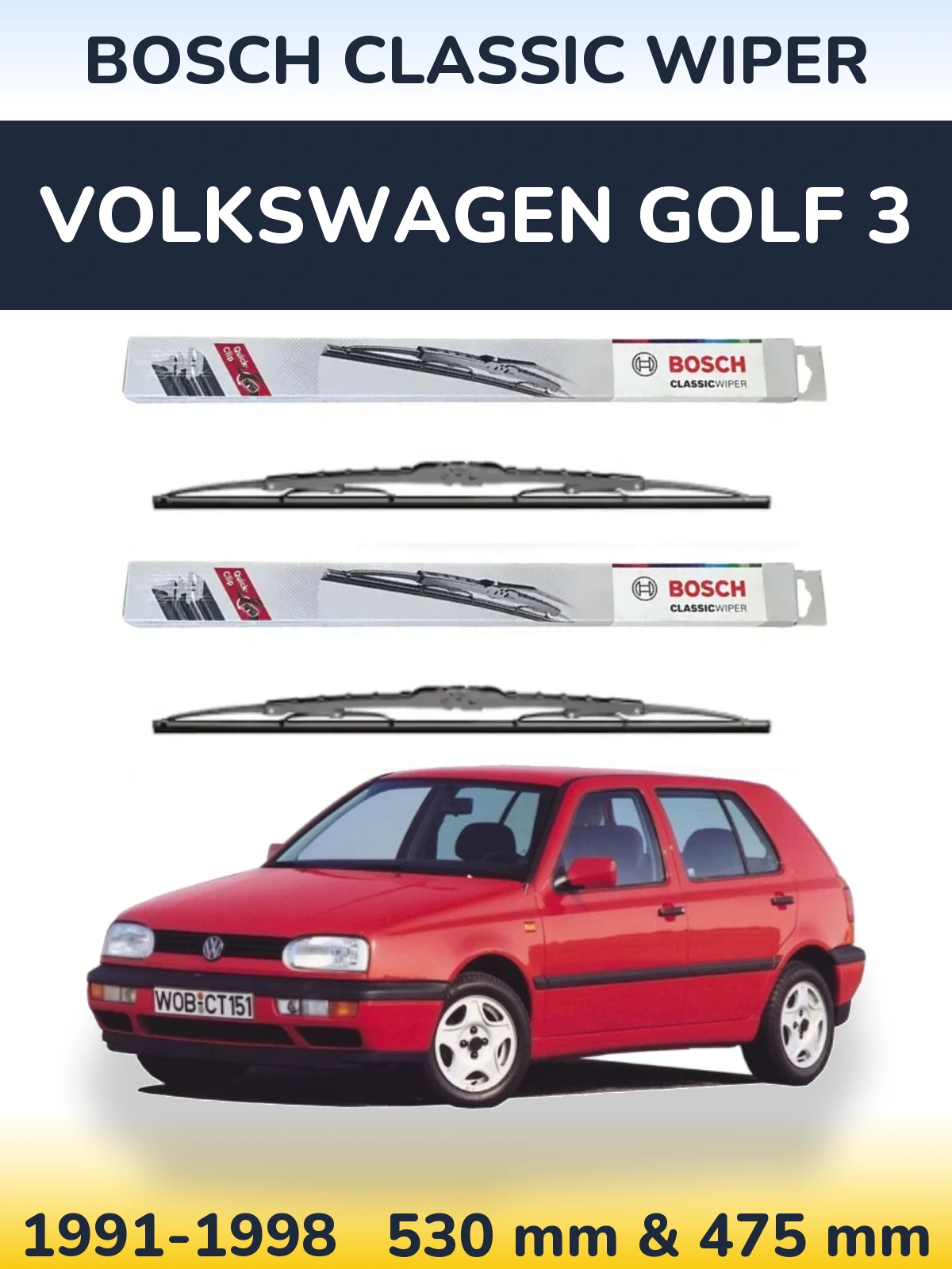 Front wiper blade set BOSCH Classic Wiper 530 & 475 mm for Volkswagen Golf 3 1991-1998