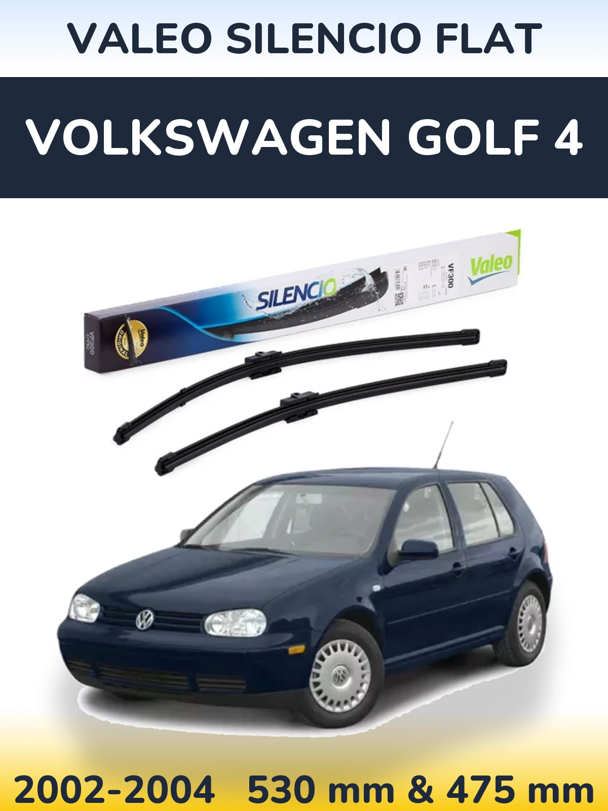 Комплект передніх щіток Valeo Silencio Flat 530 & 475 мм для Volkswagen Golf 4 2002-2004