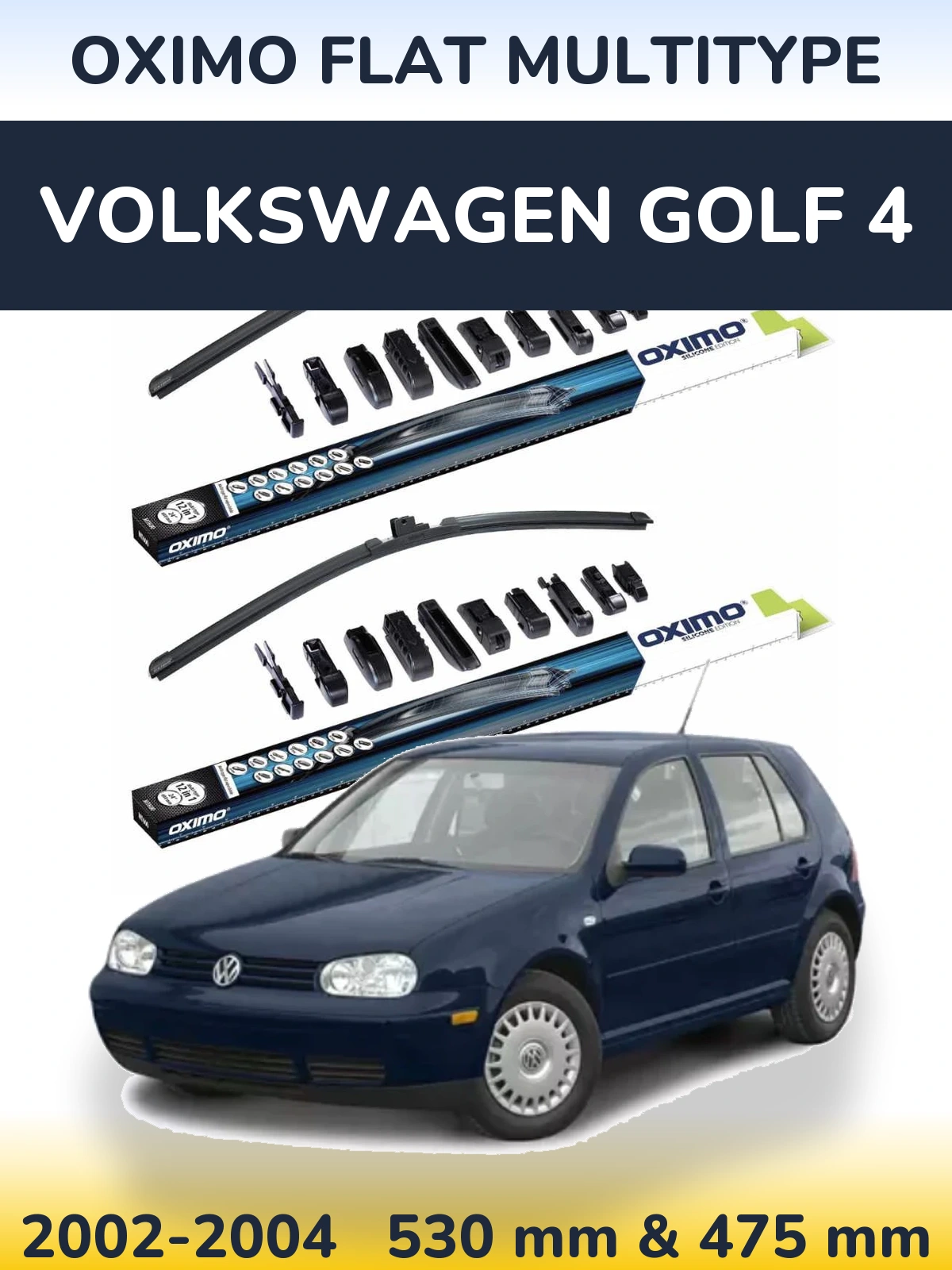 Комплект передніх щіток Oximo Flat MultiТипe 530 & 475 мм для Volkswagen Golf 4 2002-2004