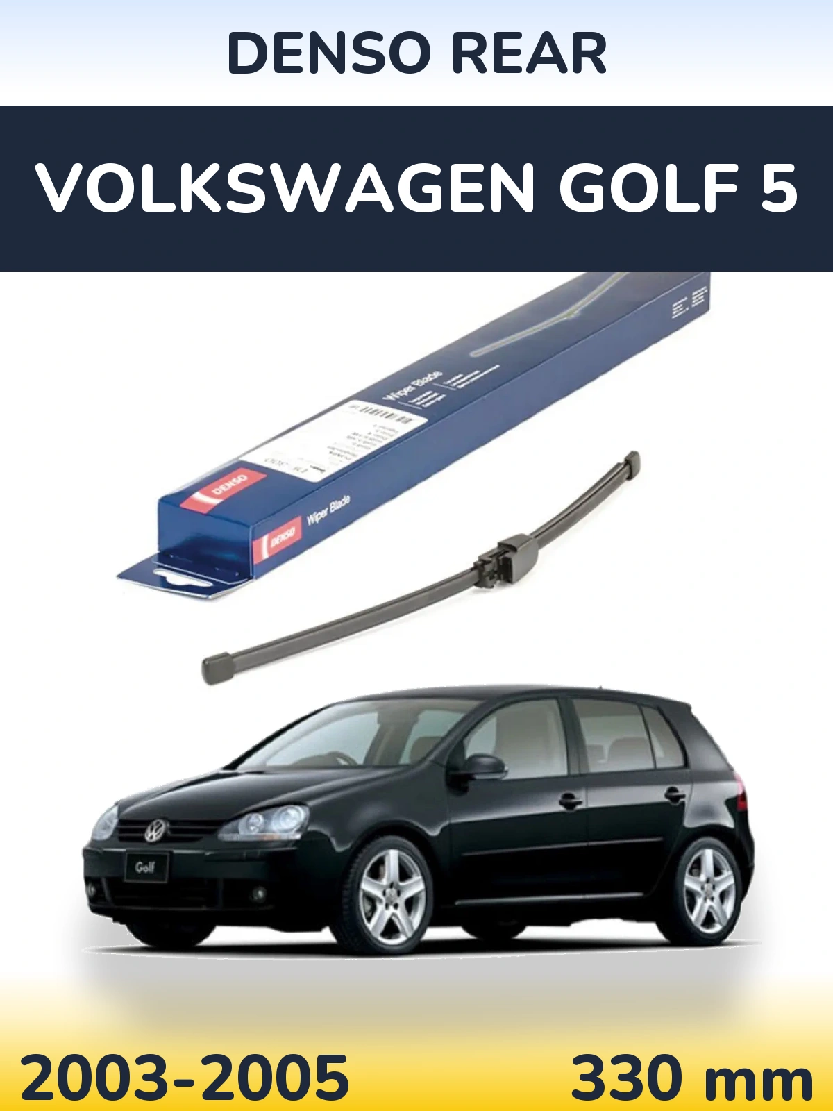 Tylna wycieraczka Denso Rear 335 mm do Volkswagen Golf 5 2003-2005