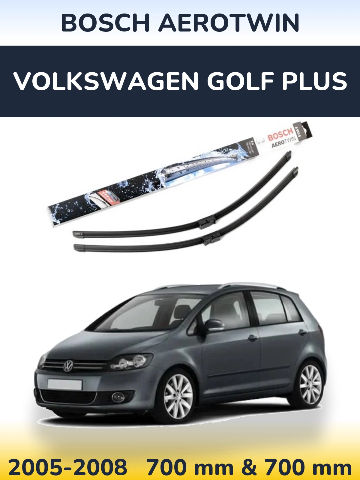 Комплект передніх щіток BOSCH AeroTwin 700 & 700 мм для Volkswagen Golf Plus 2005-2008