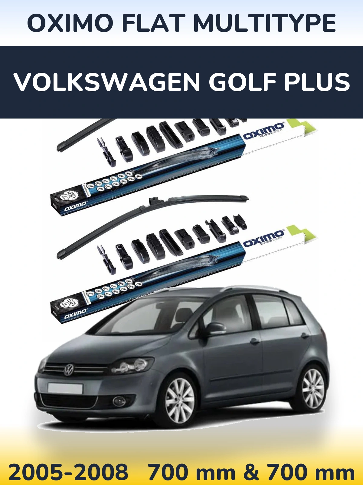Комплект передніх щіток Oximo Flat MultiТипe 700 & 700 мм для Volkswagen Golf Plus 2005-2008