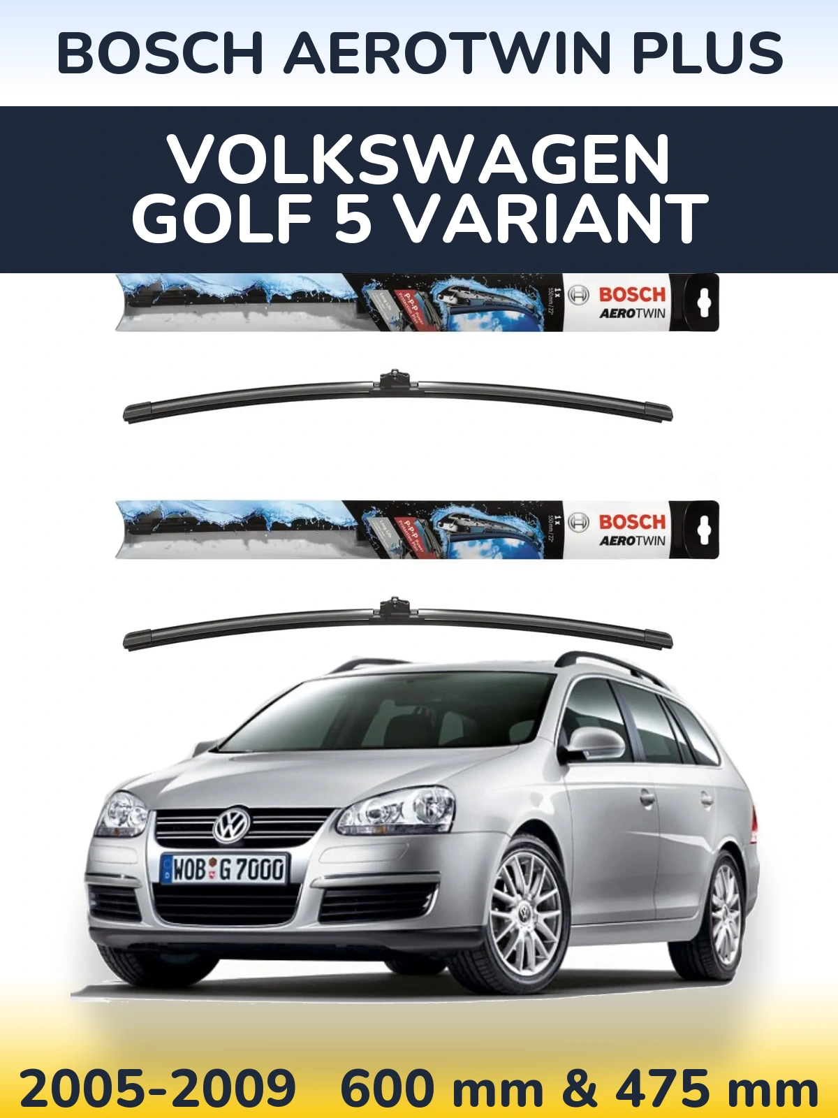 Komplet przednich wycieraczek BOSCH AeroTwin Plus 600 & 475 mm do Volkswagen Golf 5 Variant 2005-2009