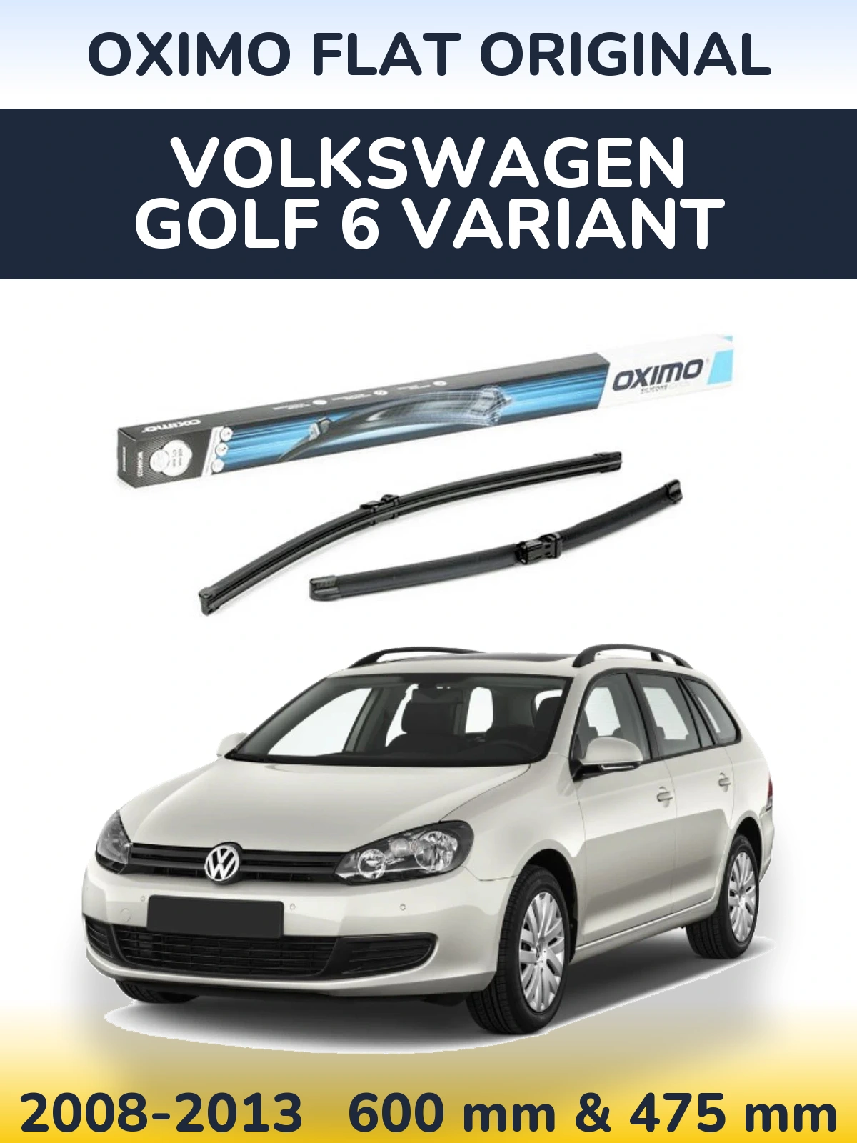 Комплект передніх щіток Oximo Flat Original 600 & 475 мм для Volkswagen Golf 6 Variant 2008-2013