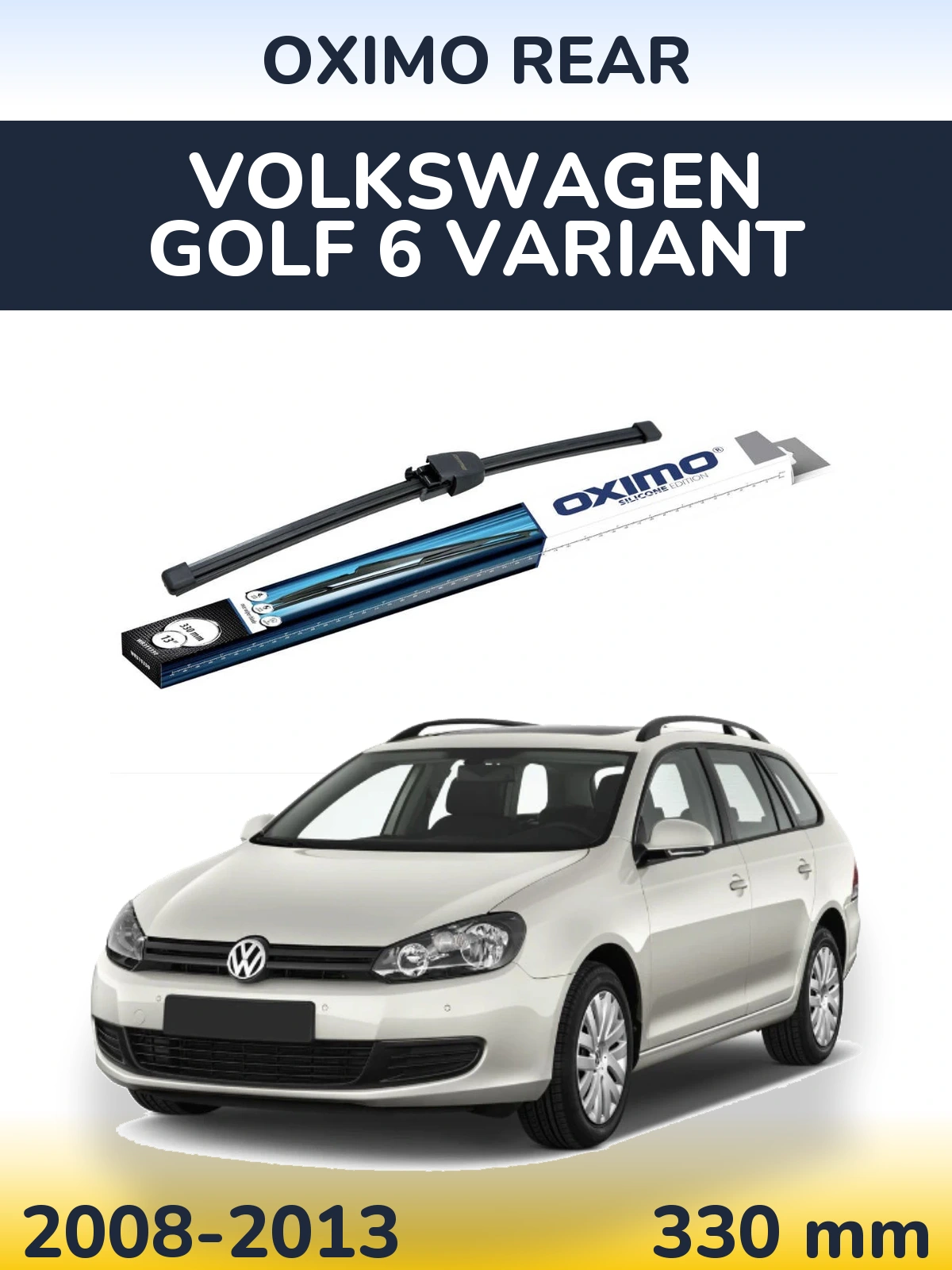 Rear wiper blade Oximo Rear 330 mm for Volkswagen Golf 6 Variant 2008-2013