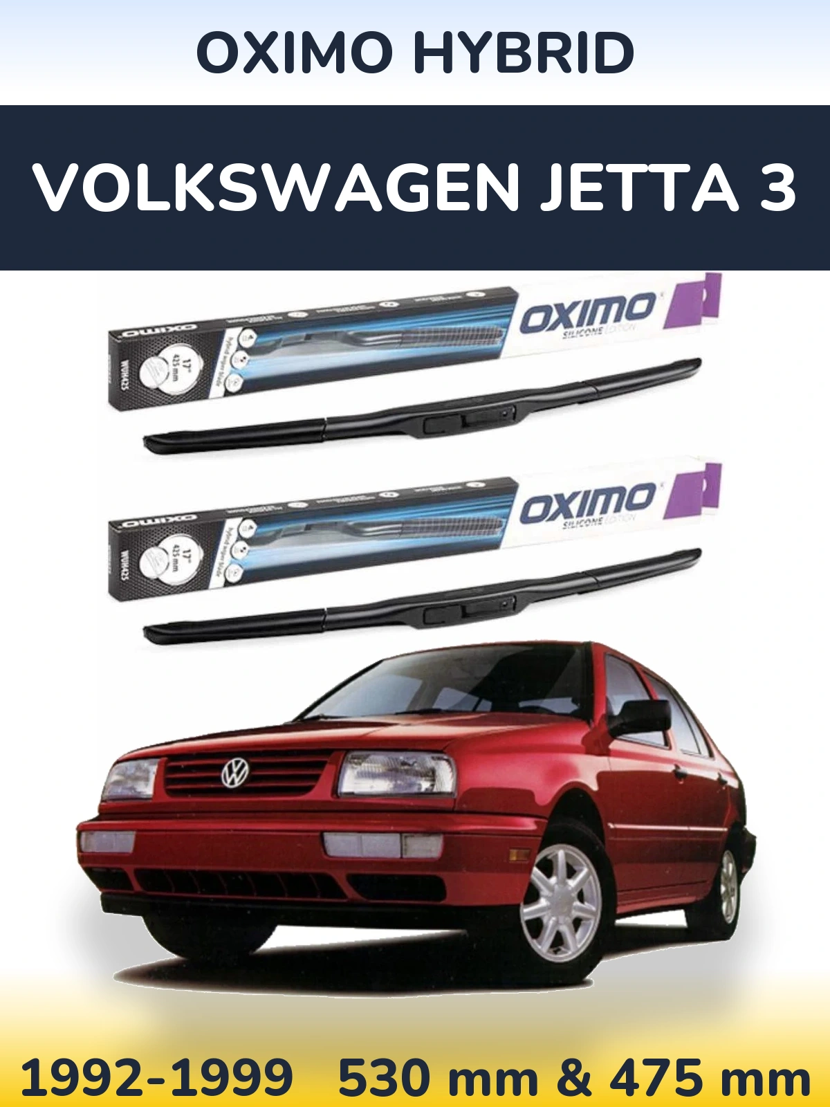 Комплект передніх щіток Oximo Hybrid 530 & 475 мм для Volkswagen Jetta 3 1992-1999