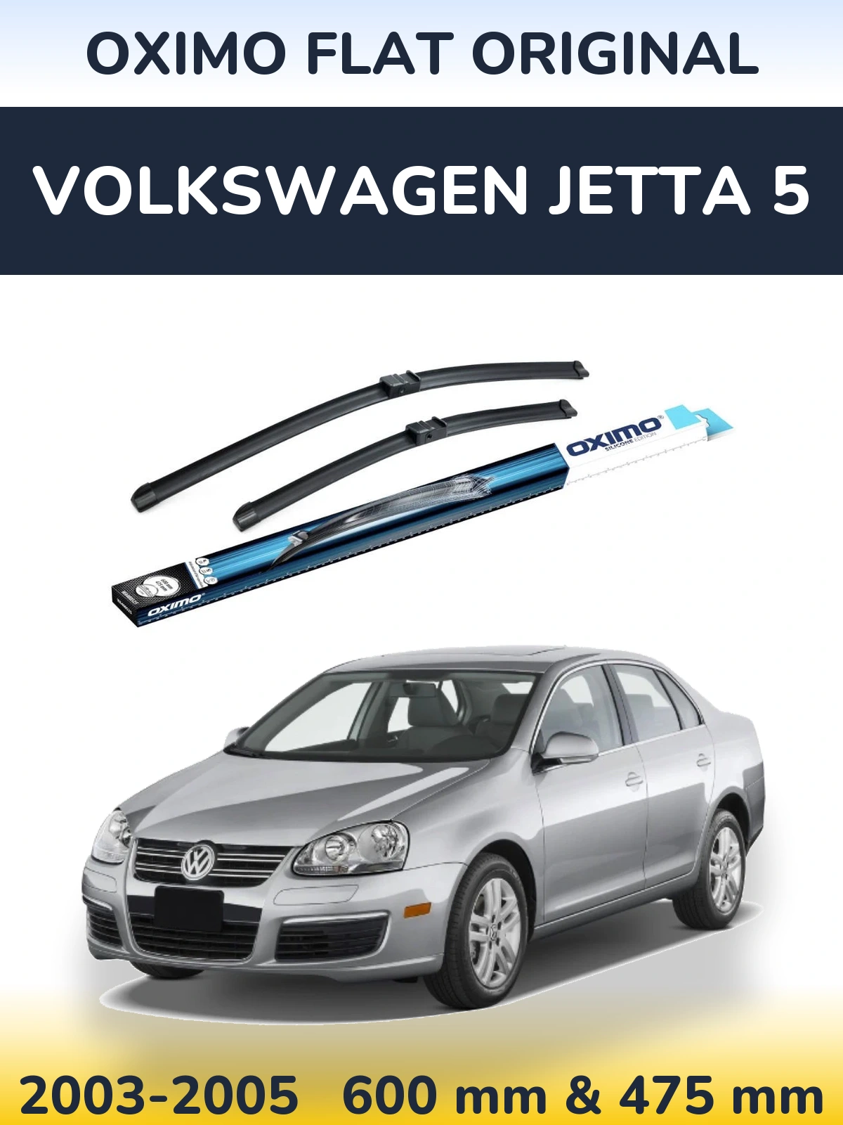 Front wiper blade set Oximo Flat Original 600 & 475 mm for Volkswagen Jetta 5 2003-2005