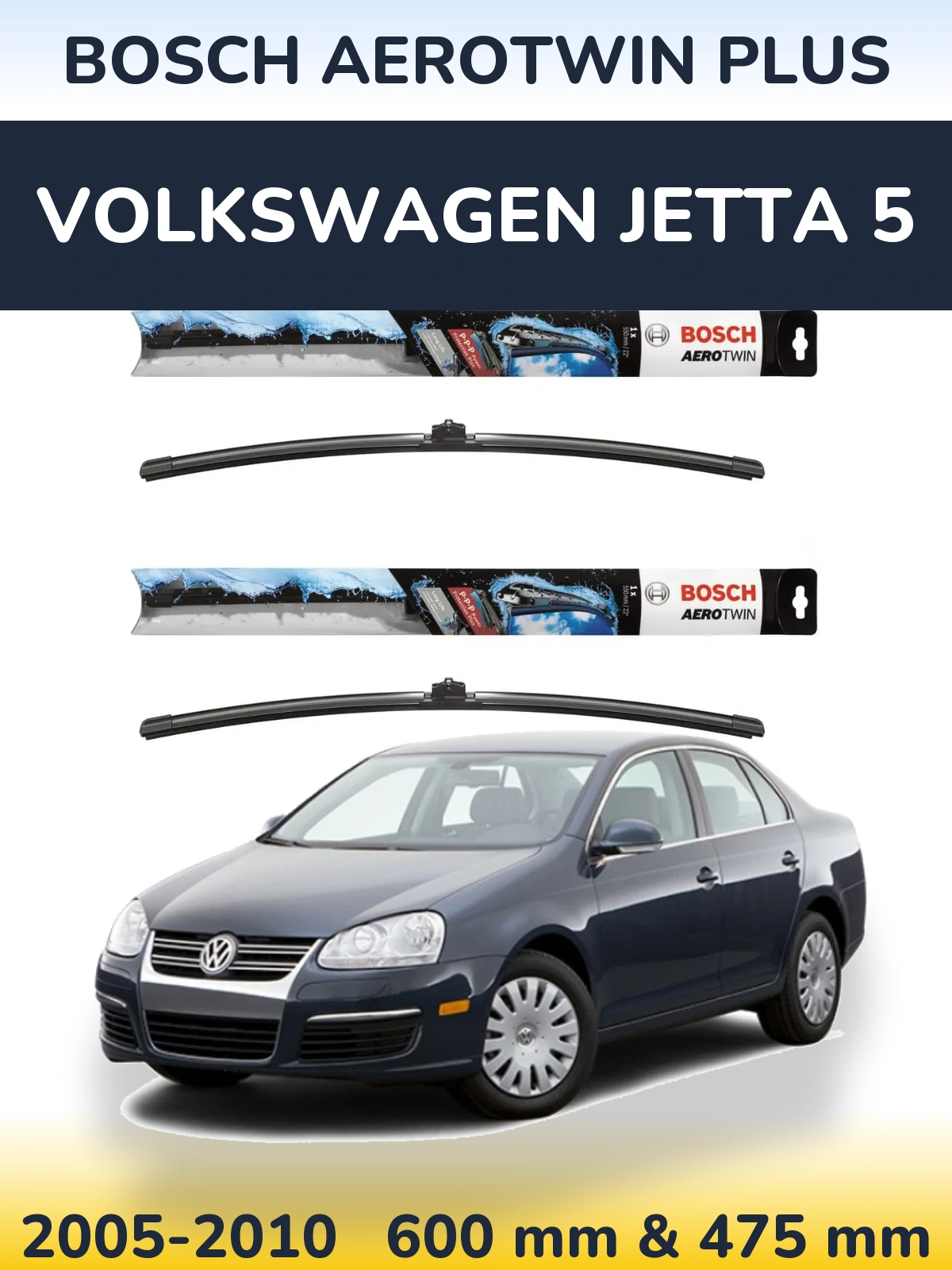 Комплект передних дворников BOSCH AeroTwin Plus 600 & 475 мм для Volkswagen Jetta 5 2005-2010