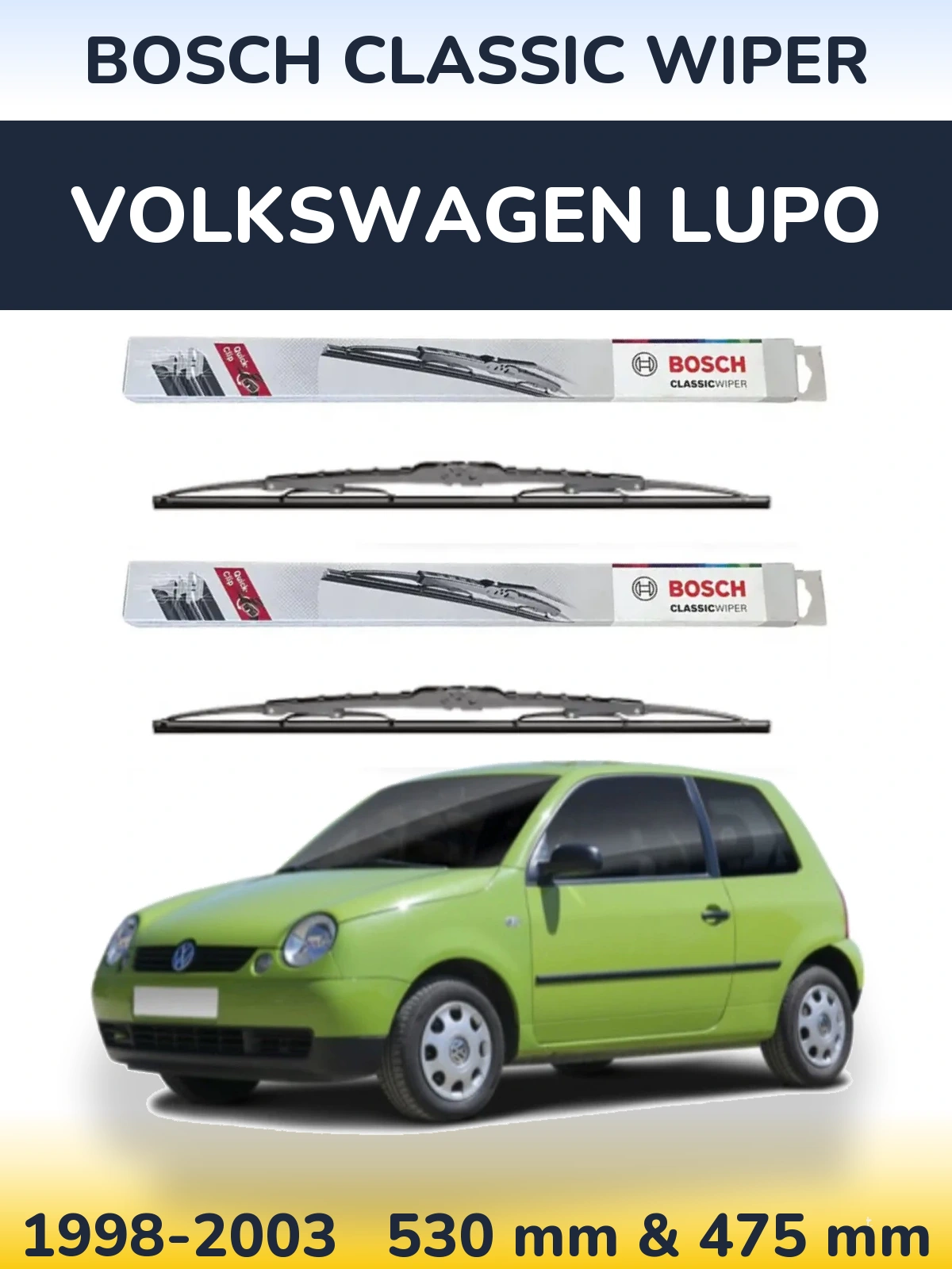 Комплект передних дворников BOSCH Classic Wiper 530 & 475 мм для Volkswagen Lupo 1998-2003