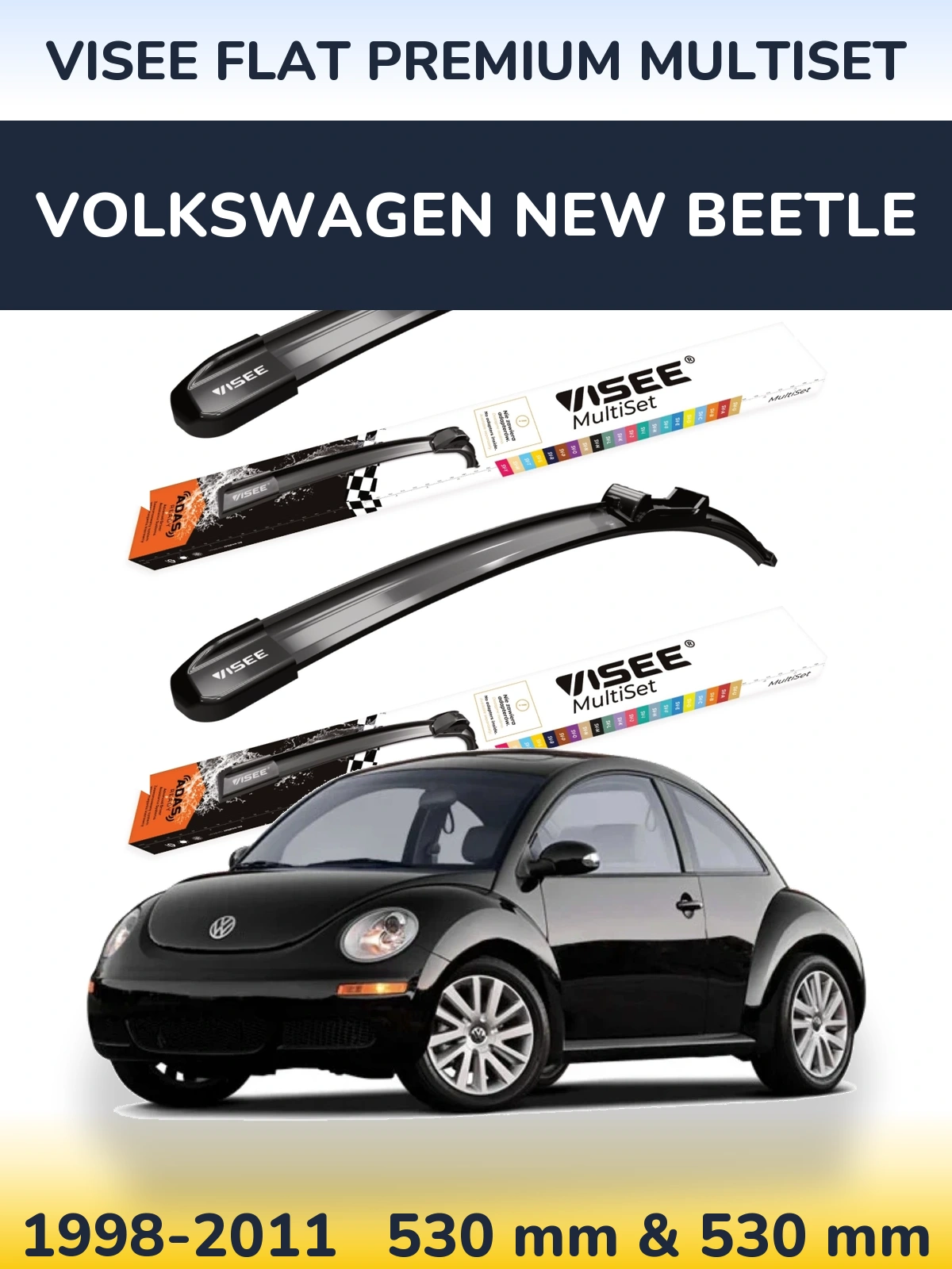Front wiper blade set VISEE FLAT PREMIUM MultiSet 530 & 530 mm for Volkswagen New Beetle 1998-2011