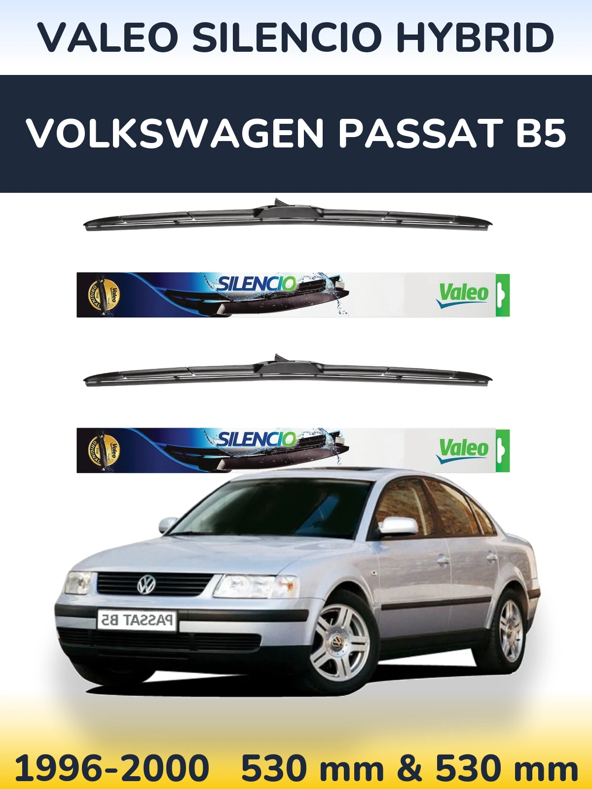 Комплект передніх щіток Valeo Silencio Hybrid 530 & 530 мм для Volkswagen Passat B5 1996-2000