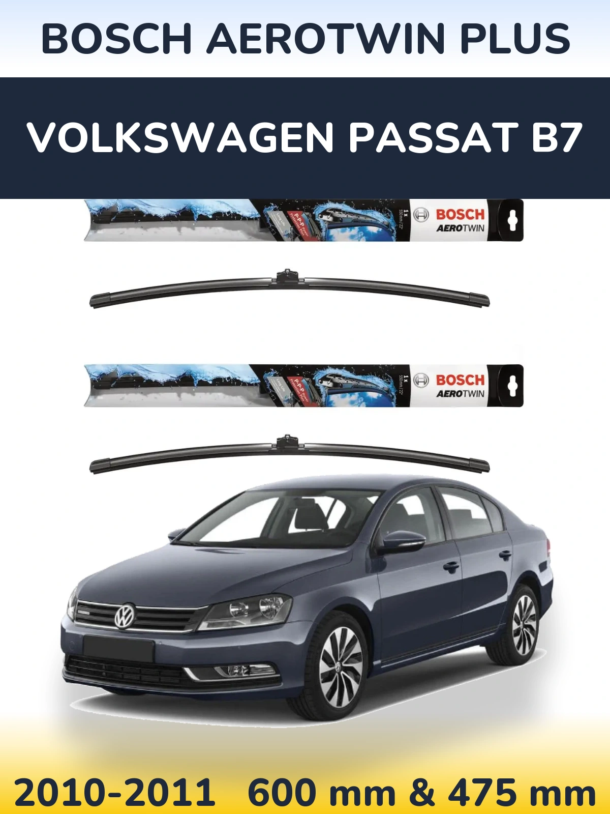 Комплект передних дворников BOSCH AeroTwin Plus 600 & 475 мм для Volkswagen Passat B7 2010-2011
