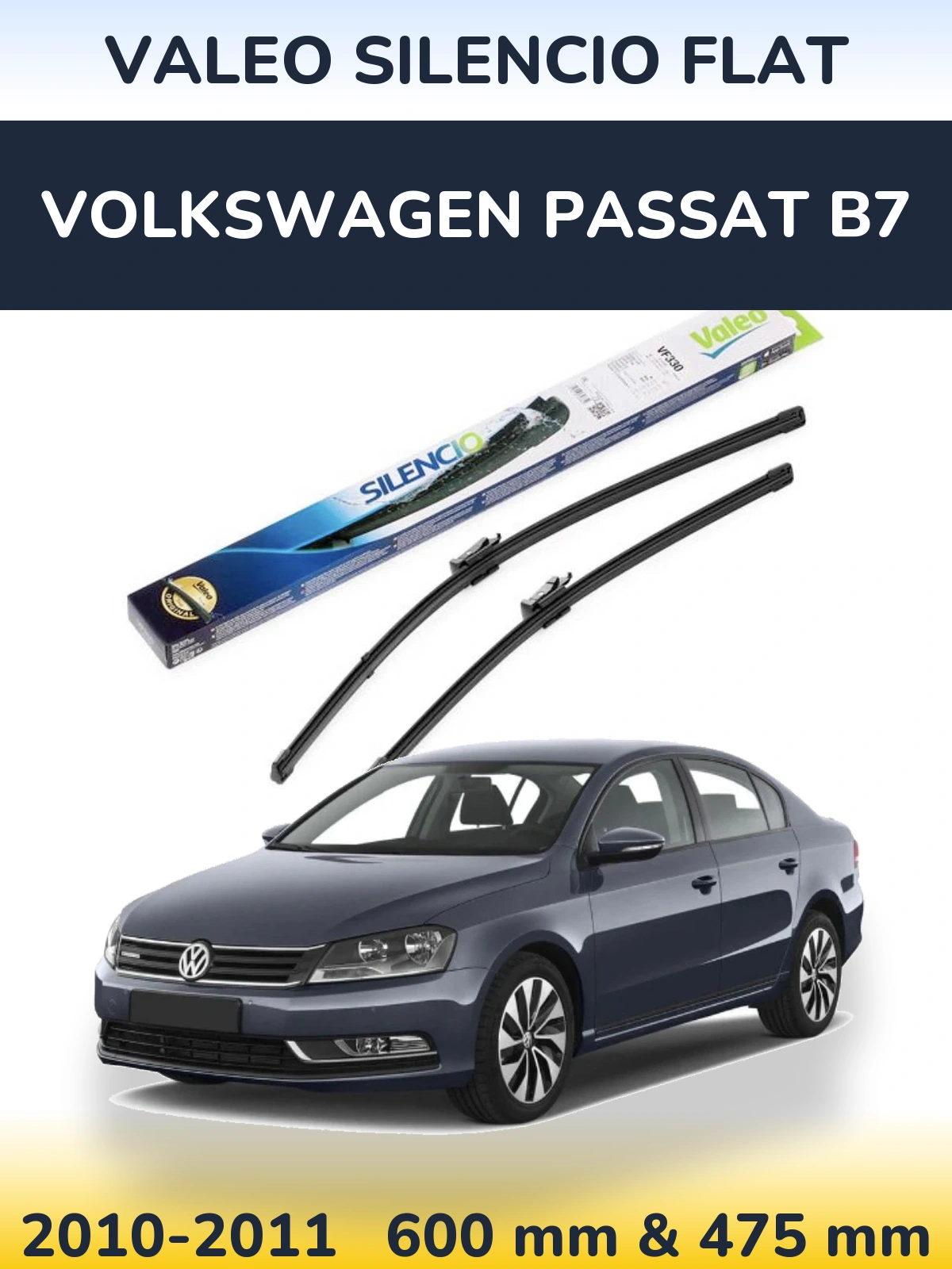 Komplet przednich wycieraczek Valeo Silencio Flat 600 & 475 mm do Volkswagen Passat B7 2010-2011
