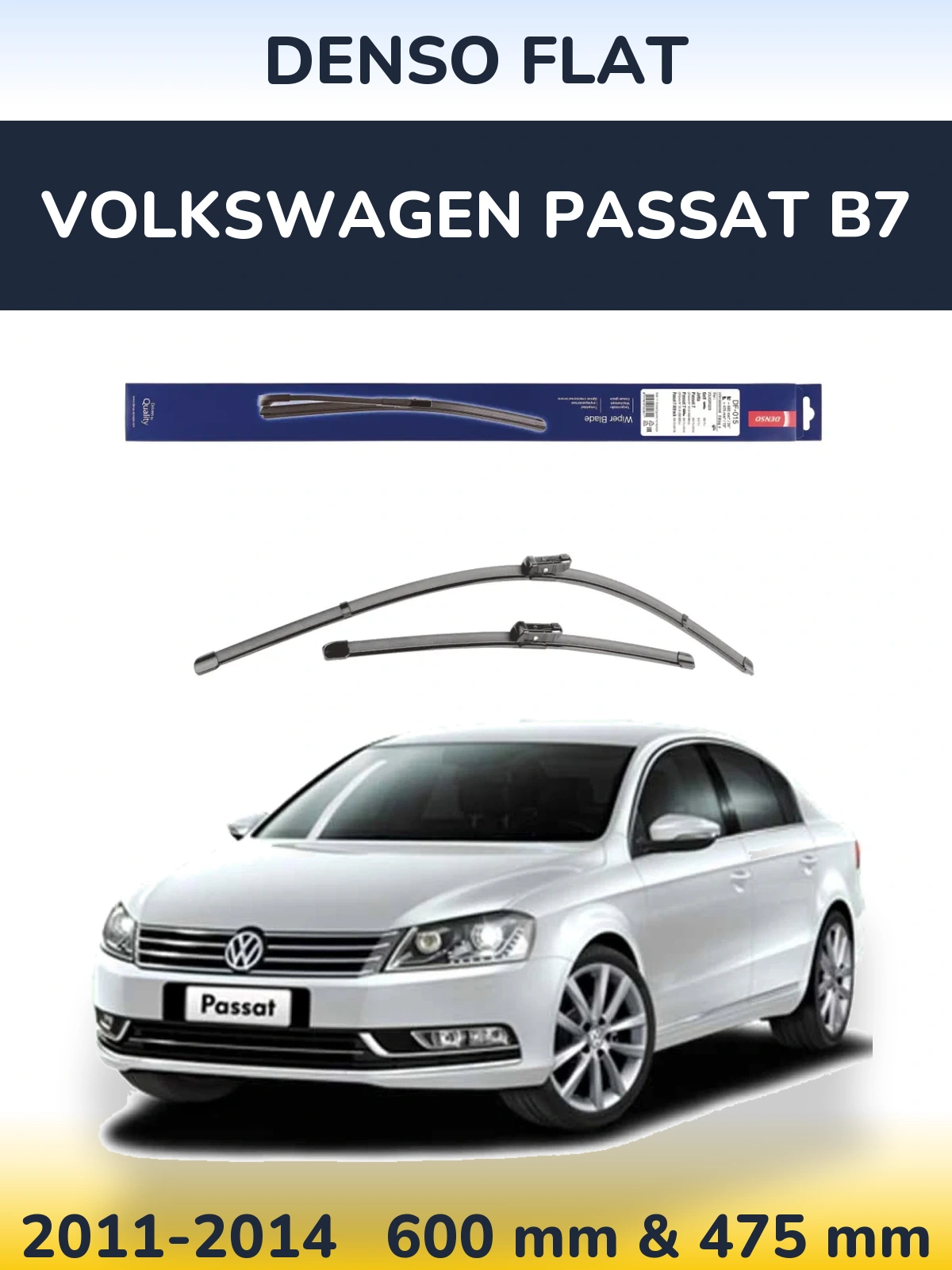 Комплект передніх щіток Denso Flat 600 & 475 мм для Volkswagen Passat B7 2011-2014