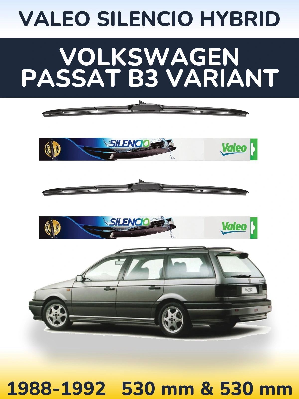 Комплект передніх щіток Valeo Silencio Hybrid 530 & 530 мм для Volkswagen Passat B3 Variant 1988-1992