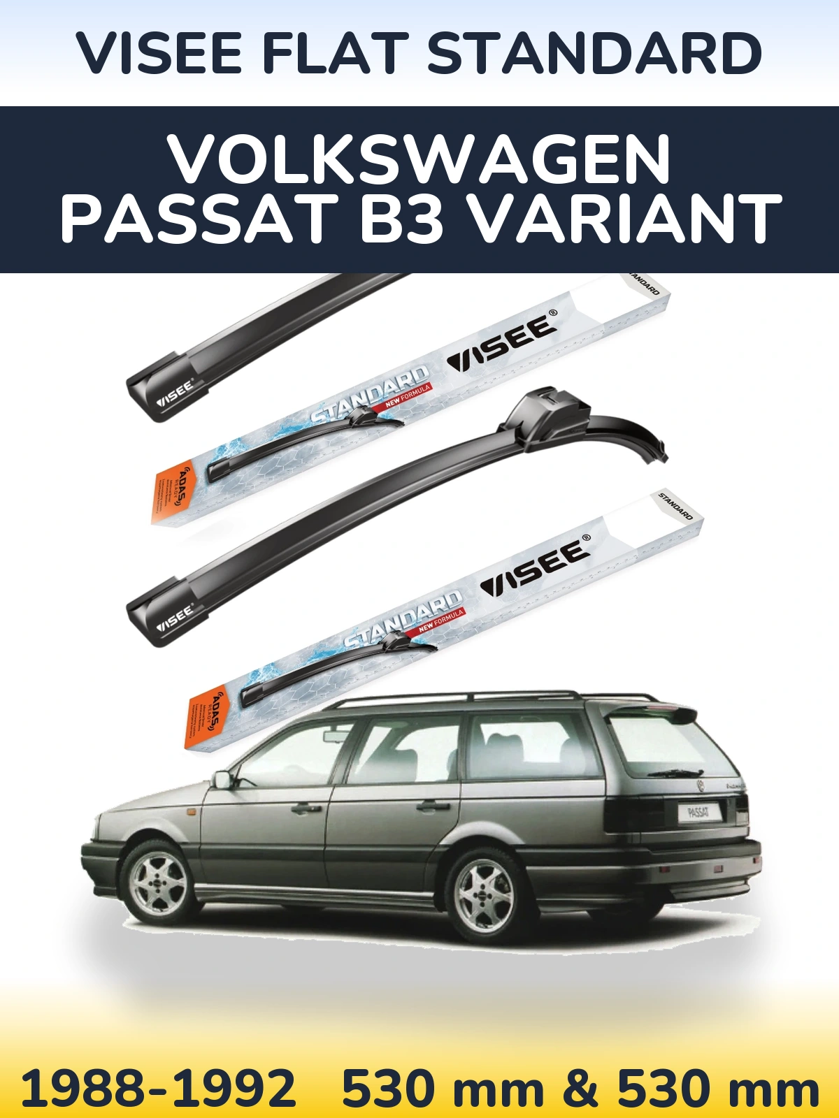 Komplet przednich wycieraczek VISEE FLAT STANDARD 530 & 530 mm do Volkswagen Passat B3 Variant 1988-1992