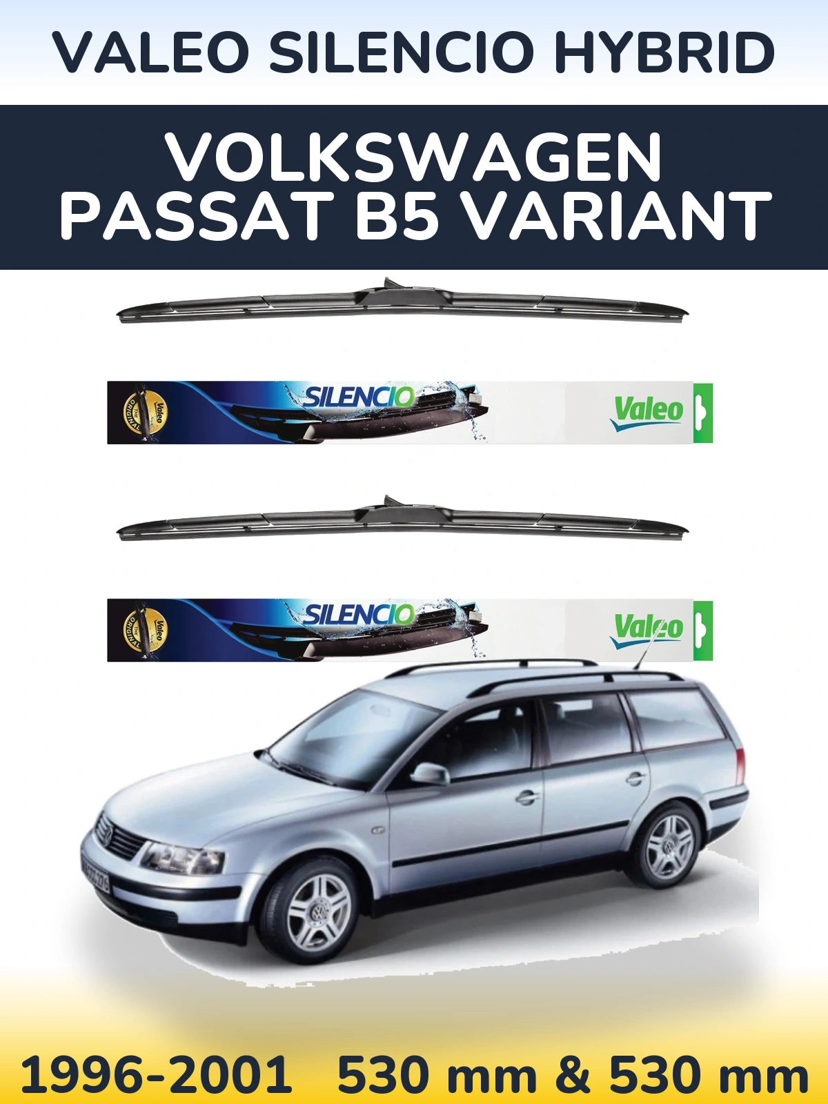 Комплект передних дворников Valeo Silencio Hybrid 530 & 530 мм для Volkswagen Passat B5 Variant 1996-2001