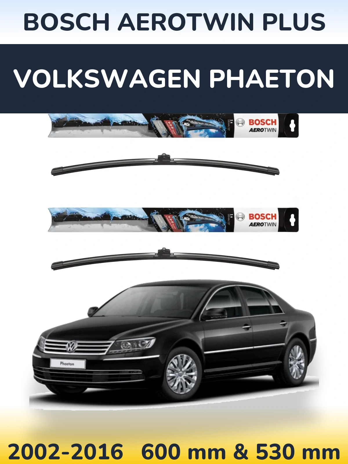 Комплект передніх щіток BOSCH AeroTwin Plus 600 & 530 мм для Volkswagen Phaeton 2002-2016