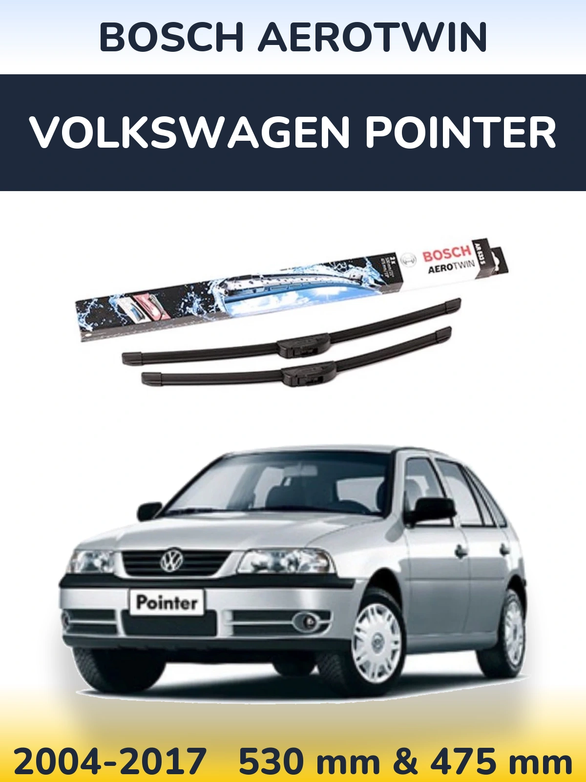 Комплект передних дворников BOSCH AeroTwin 530 & 475 мм для Volkswagen Pointer 2004-2017