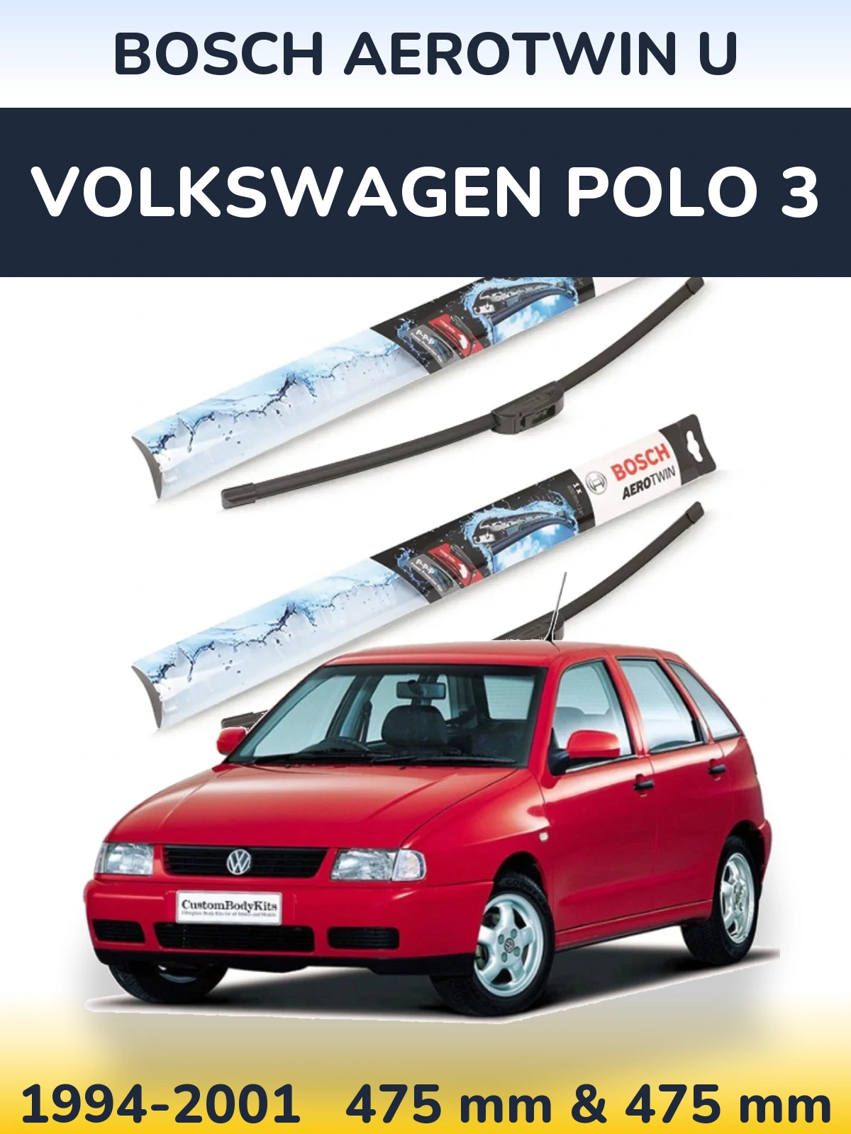 Komplet przednich wycieraczek BOSCH AeroTwin U 475 & 475 mm do Volkswagen Polo 3 1994-2001