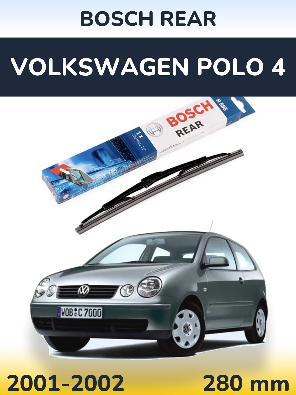 Задня щітка BOSCH Rear 280 мм для Volkswagen Polo 4 2001-2002