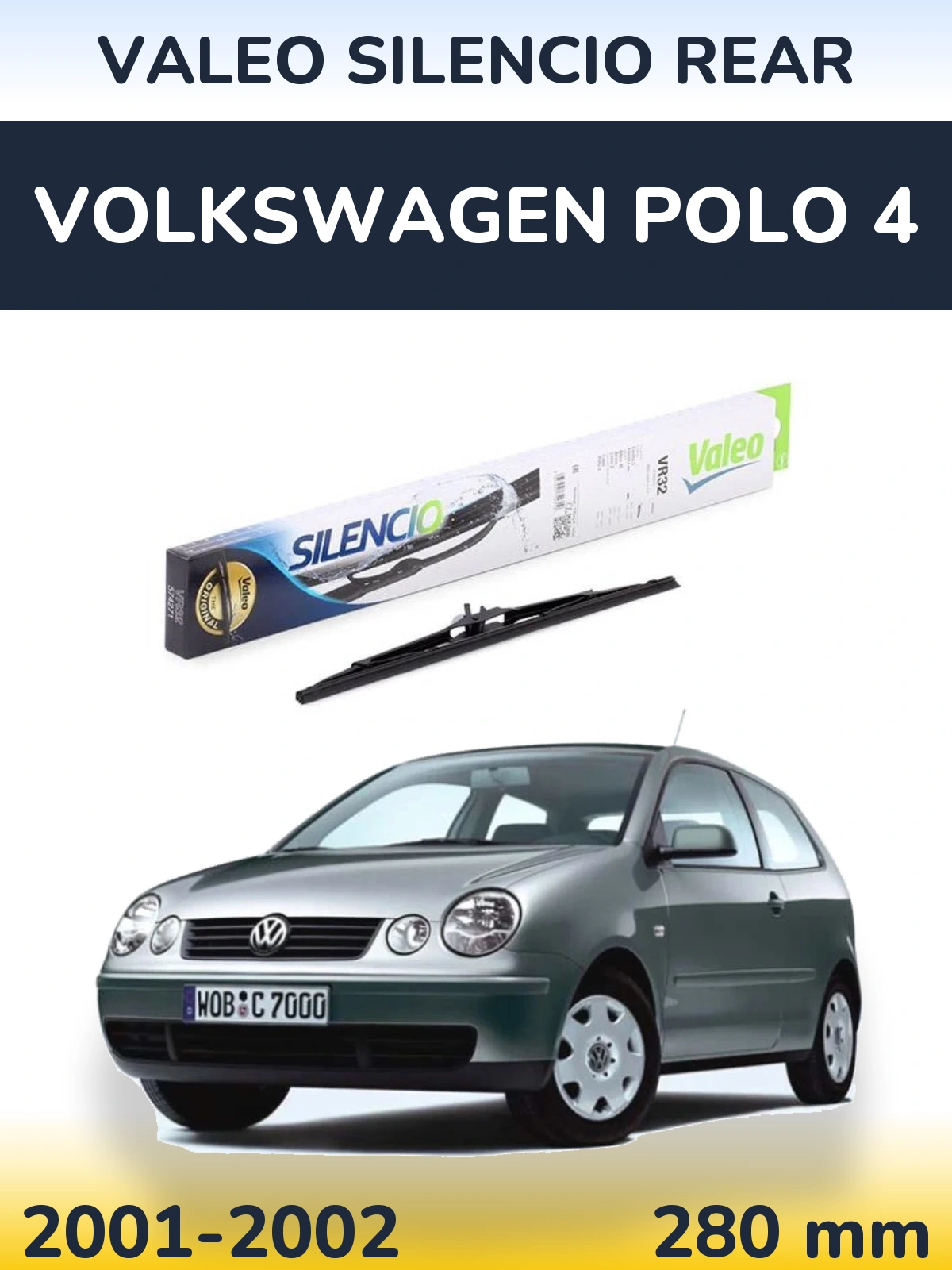 Tylna wycieraczka Valeo Silencio Rear 280 mm do Volkswagen Polo 4 2001-2002