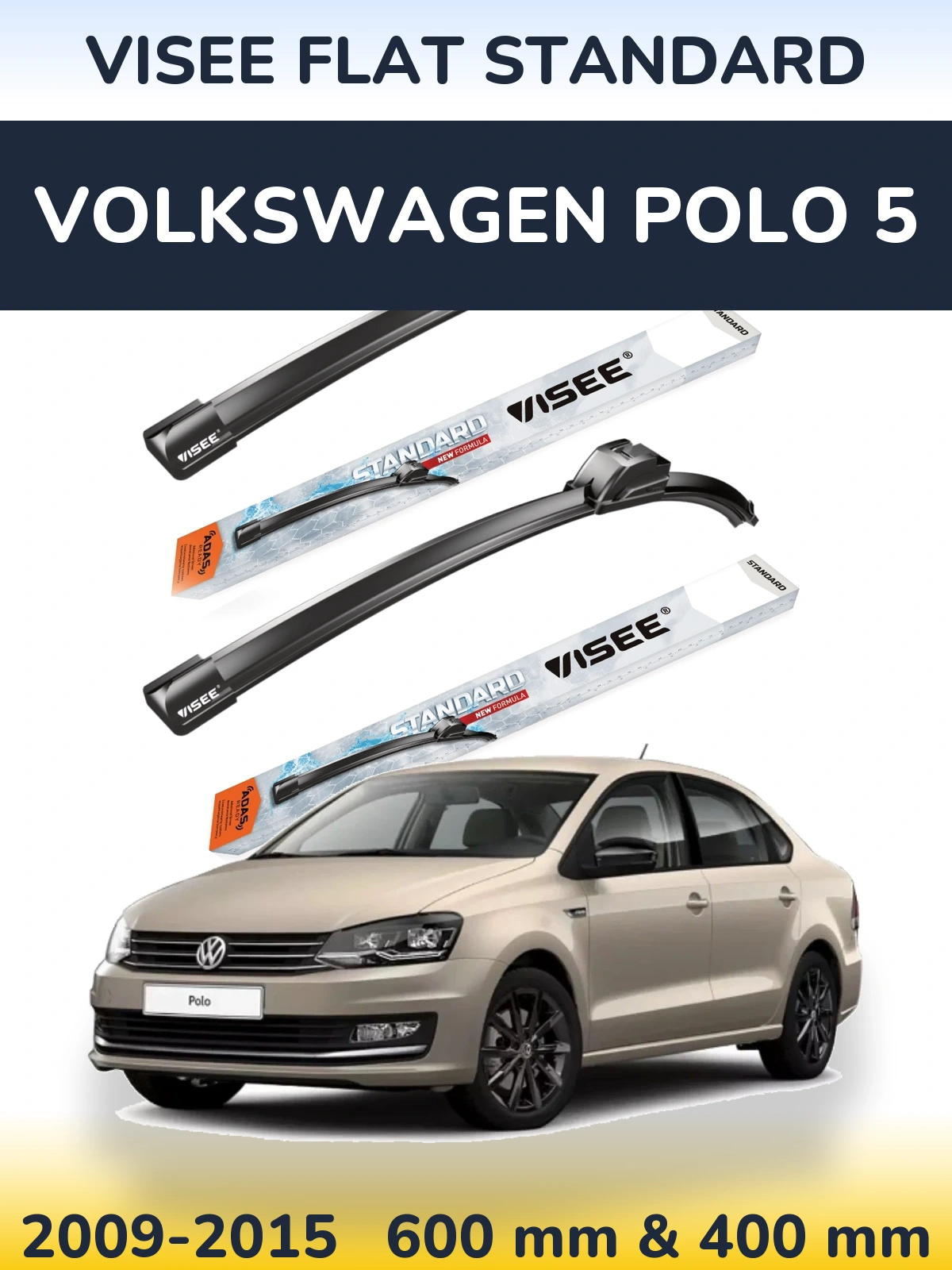 Komplet przednich wycieraczek VISEE FLAT STANDARD 600 & 400 mm do Volkswagen Polo 5 2009-2015